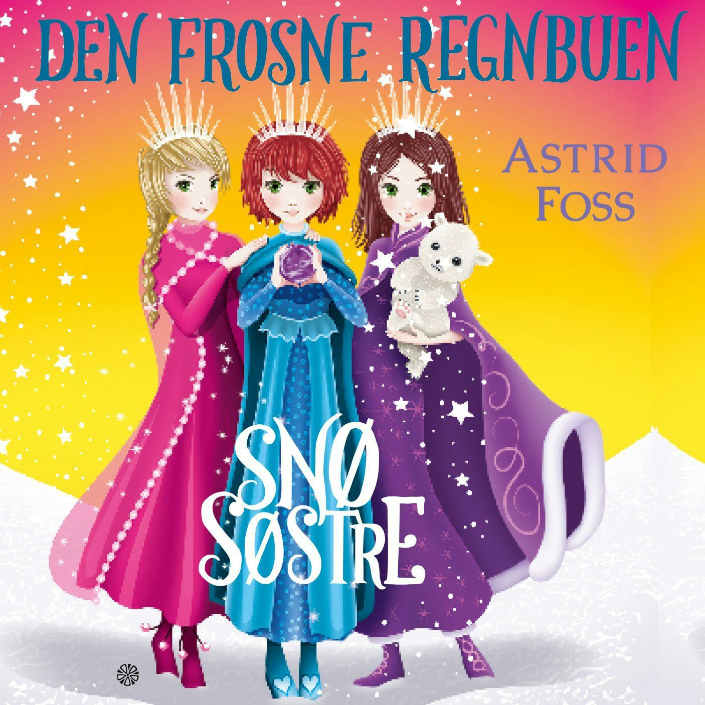 Den frosne regnbuen - Astrid Foss