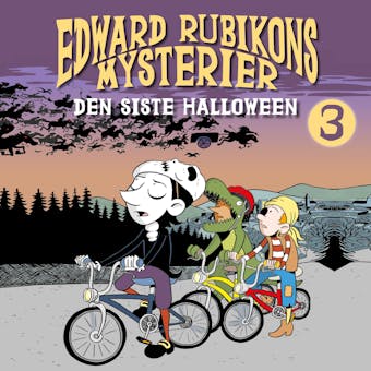 Edward Rubikons Mysterier: Den siste halloween