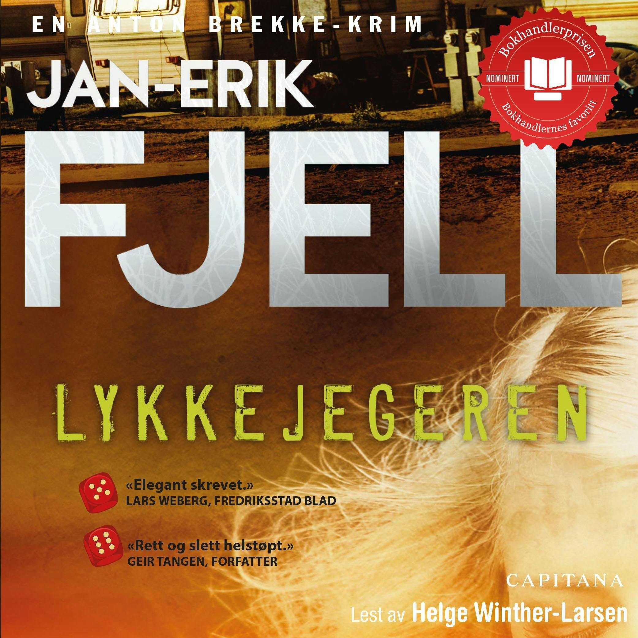 Lykkejegeren - Jan-Erik Fjell