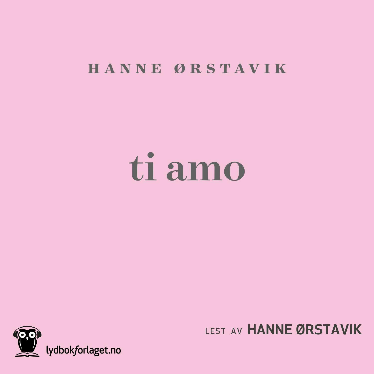 Ti amo - Hanne Ørstavik