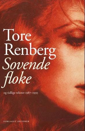 Sovende floke: og tidlige tekster 1987-1995 - Tore Renberg