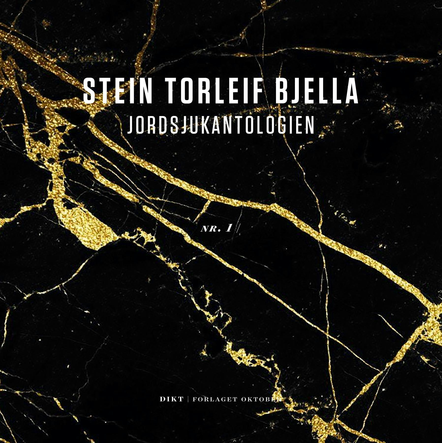Jordsjukantologien: nr. 1 - Stein Torleif Bjella