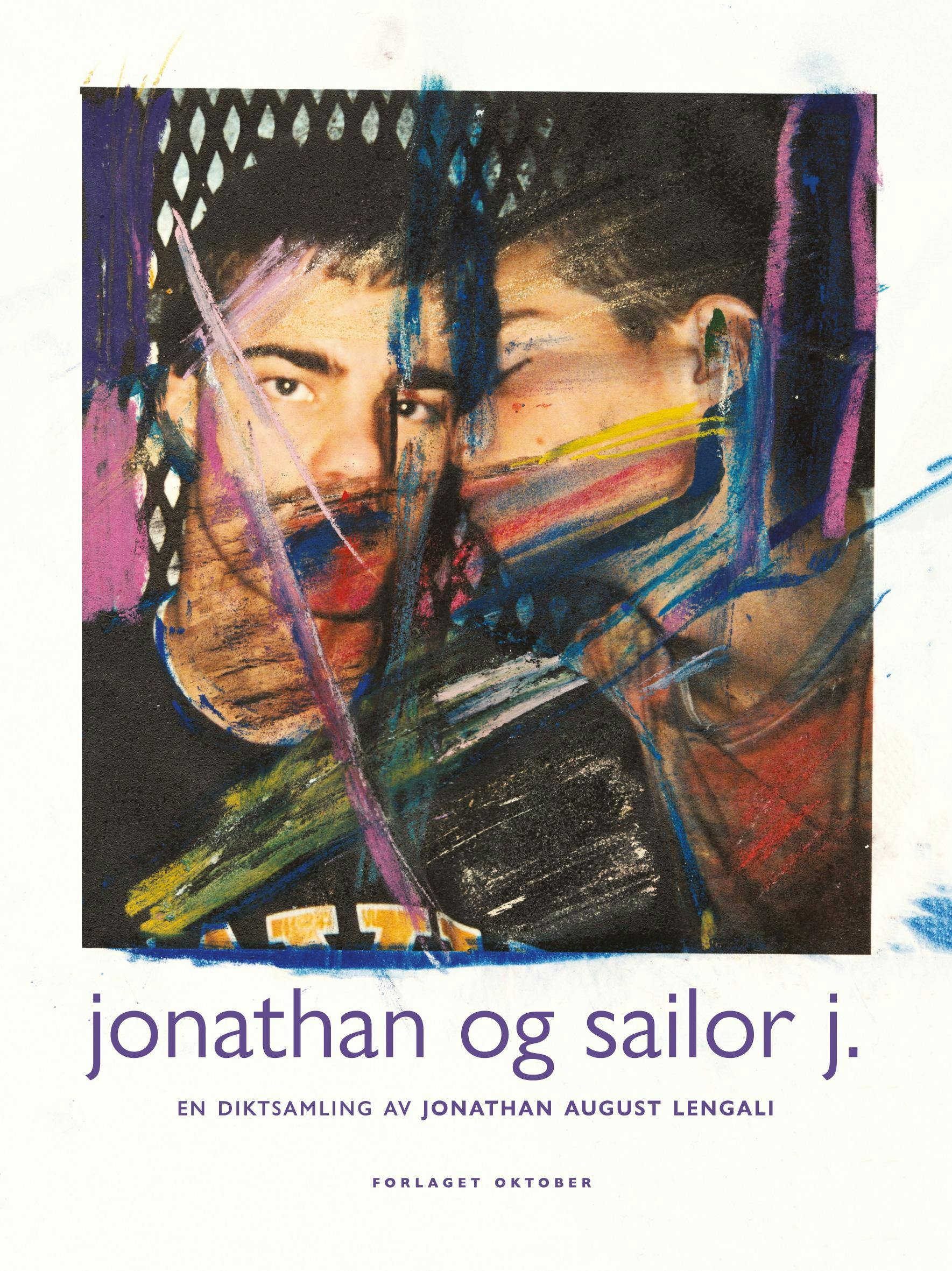 Jonathan og sailor j.: en diktsamling - Jonathan August Lengali
