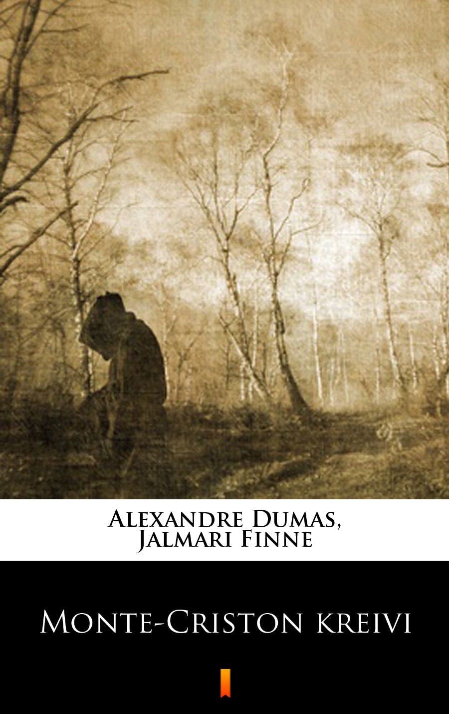 Monte-Criston kreivi - Alexandre Dumas, Jalmari Finne