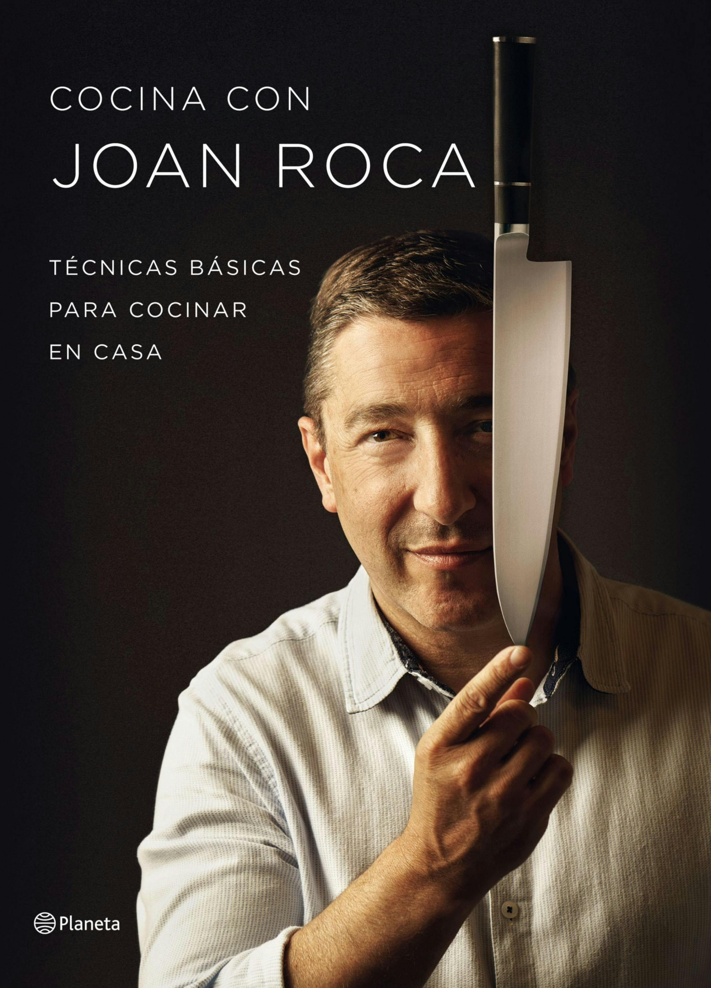 Cocina con Joan Roca: Técnicas básicas para cocinar en casa - Joan Roca