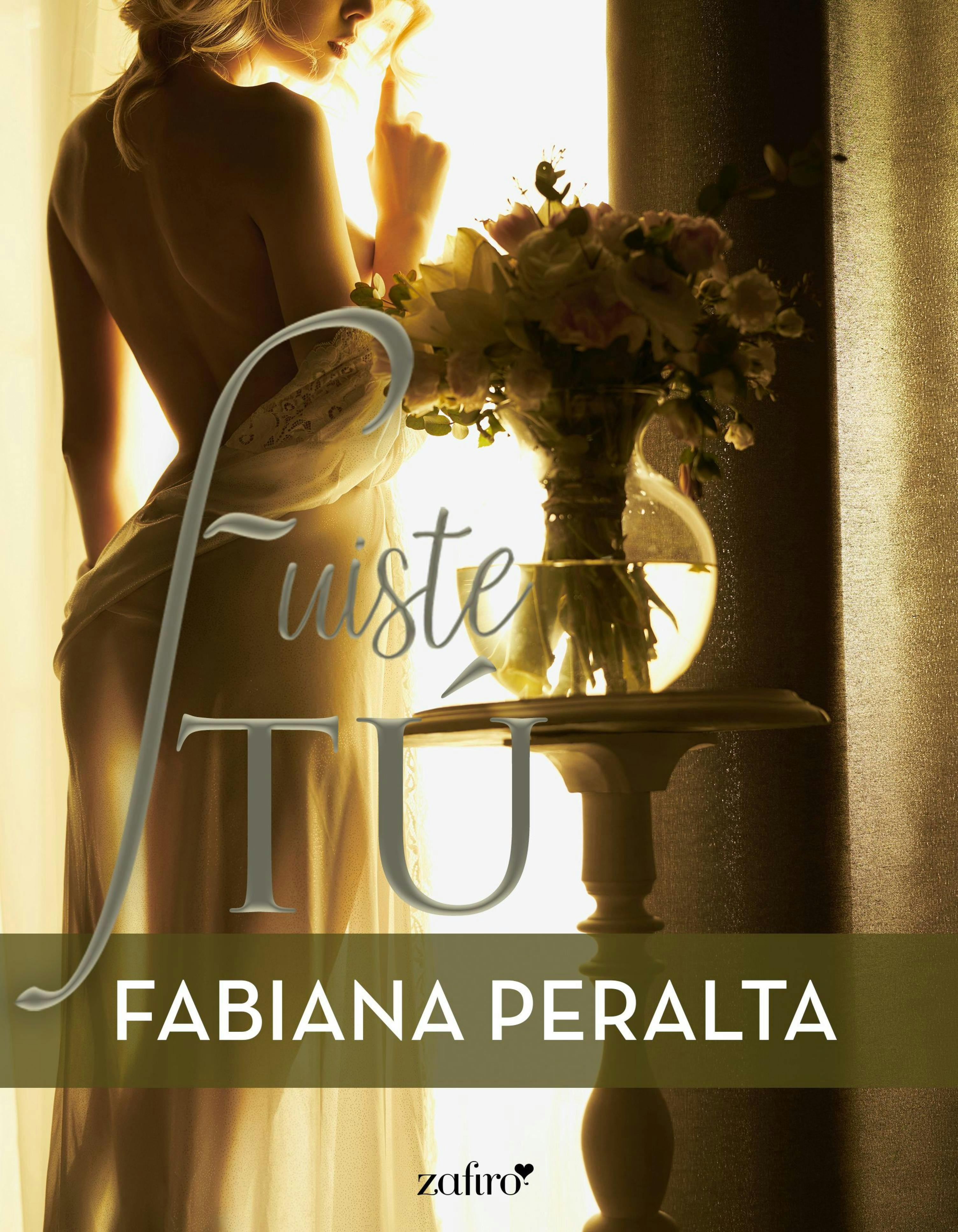 Fuiste tú - Fabiana Peralta