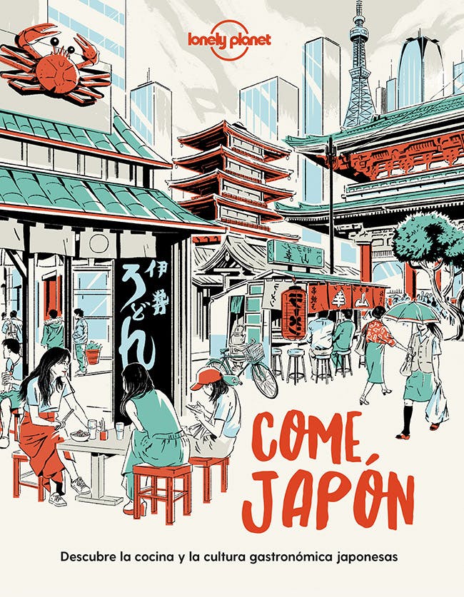 Come Japón: Descubre la cocina y la cultura gastronómica japonesas - Paula Hardy