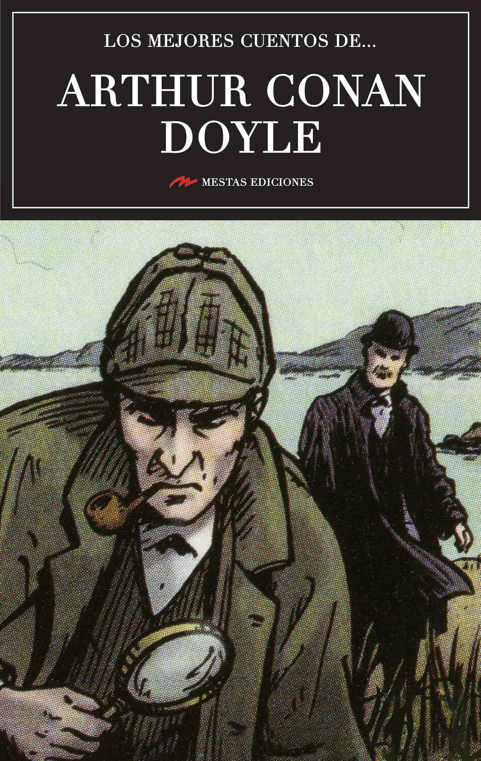 Los mejores cuentos de Arthur Conan Doyle: Selección de cuentos - undefined