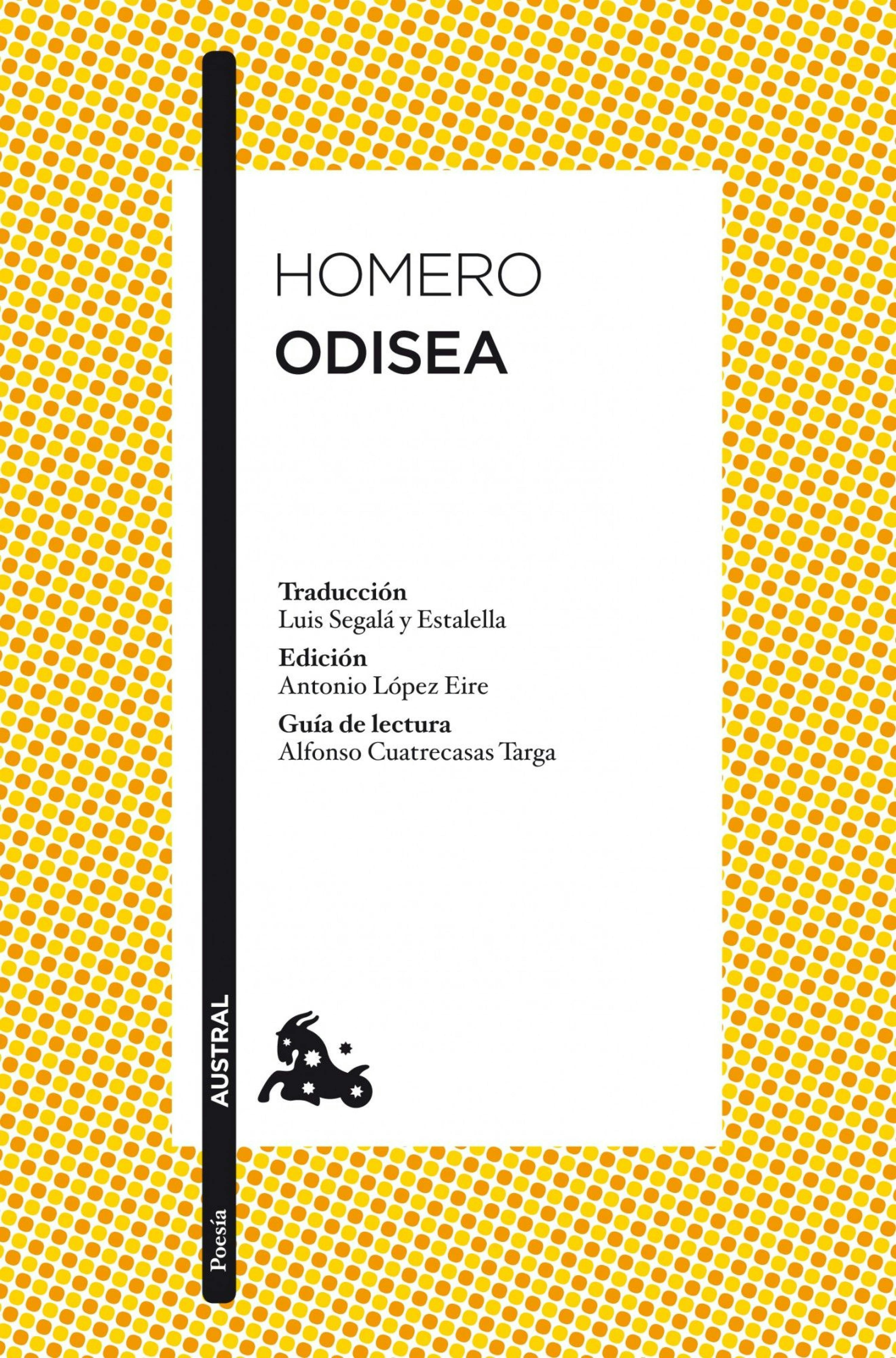 Odisea: Traducción de Luis Segalà y Estalella. Edición de Antonio López Eire. Guía de lectura de Alfonso Cuatrecasas Targa - undefined