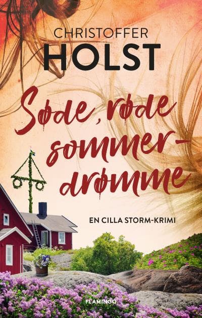 Søde, røde sommerdrømme - Christoffer Holst
