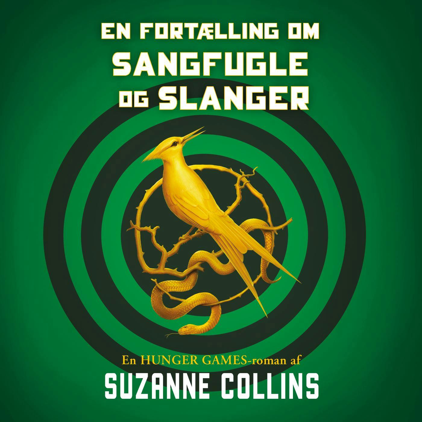 The Hunger Games 0 - En fortælling om sangfugle og slanger - Suzanne Collins
