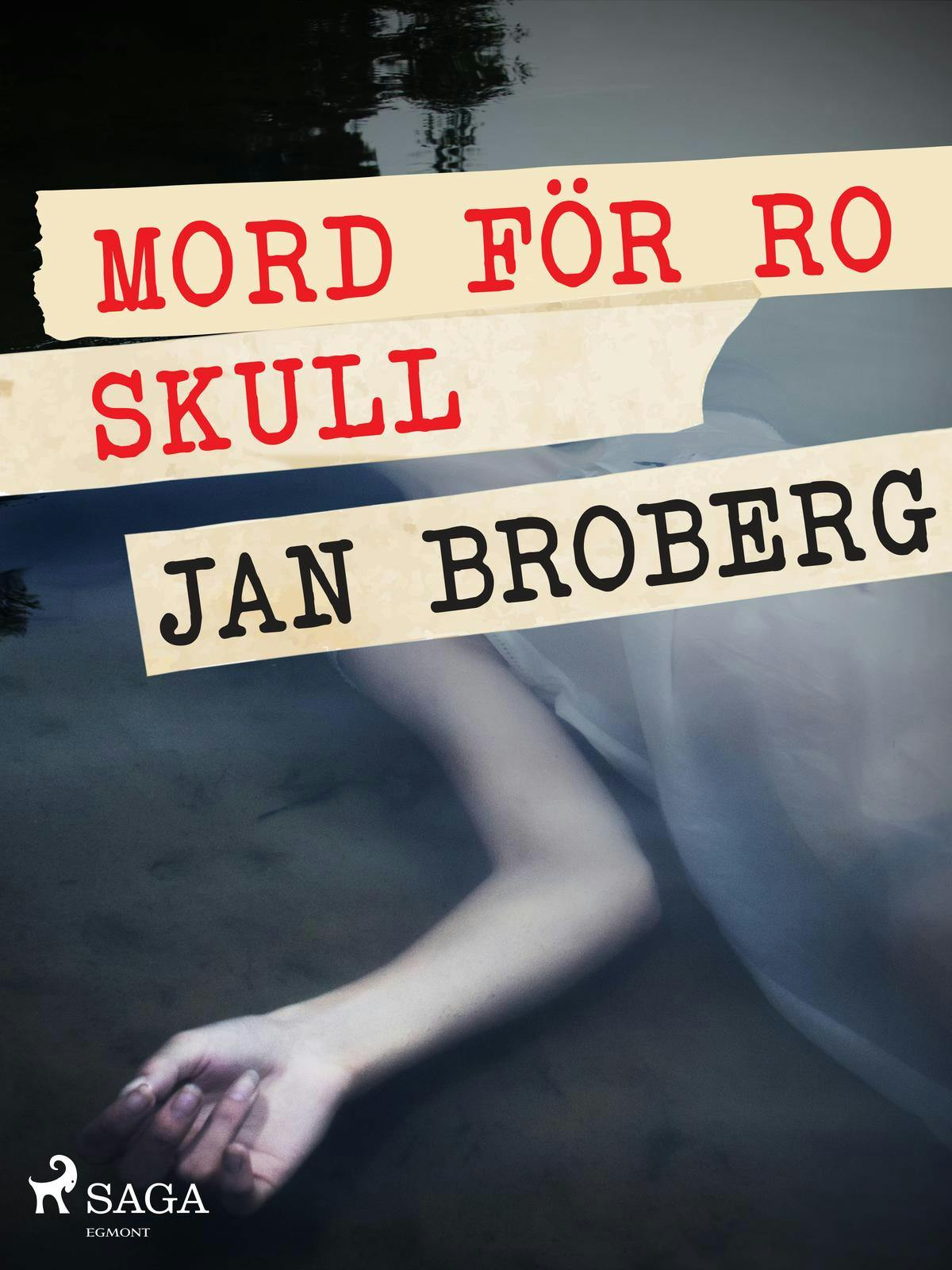 Mord för ro skull - Jan Broberg
