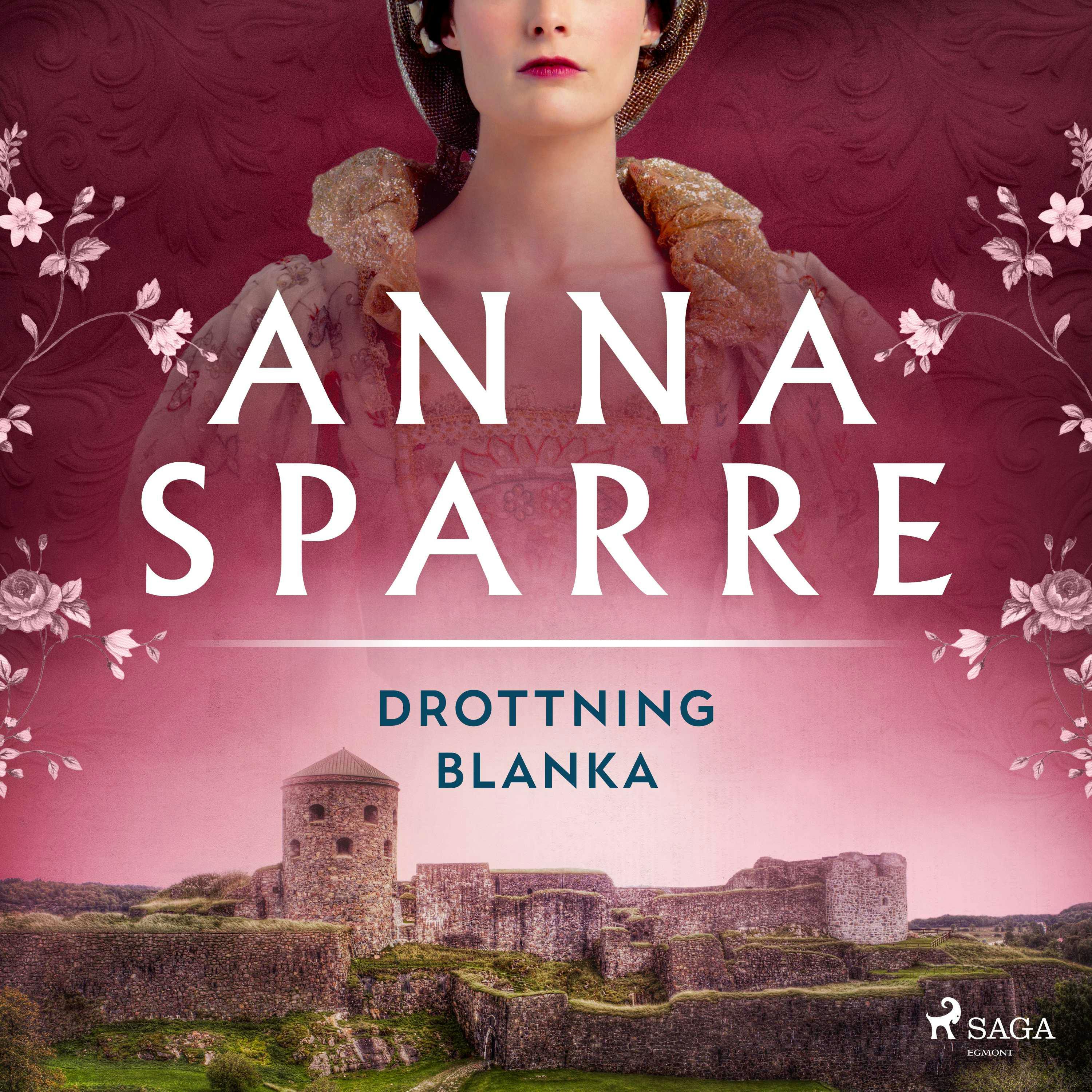 Drottning Blanka - Anna Sparre