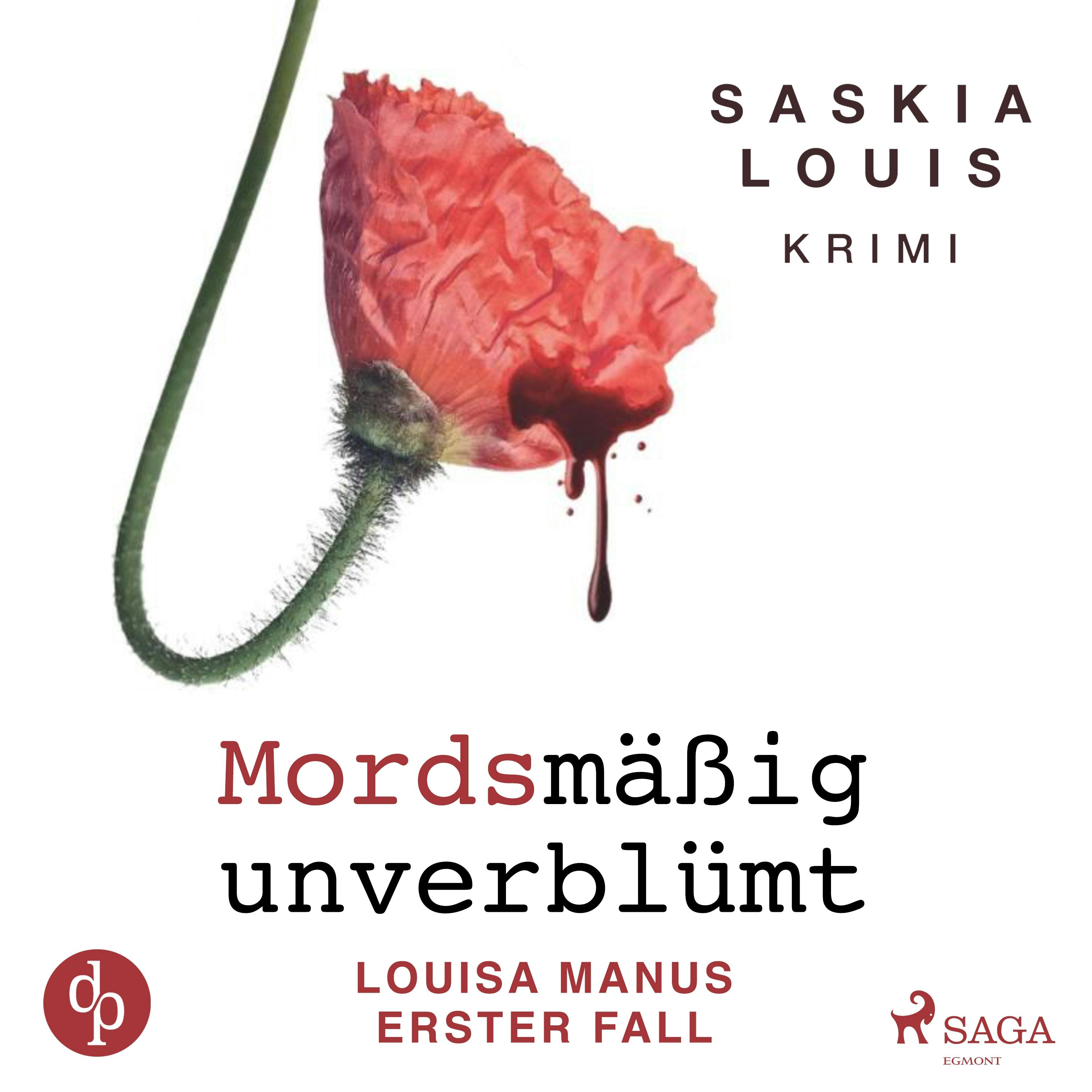 Mordsmäßig unverblümt - Saskia Louis