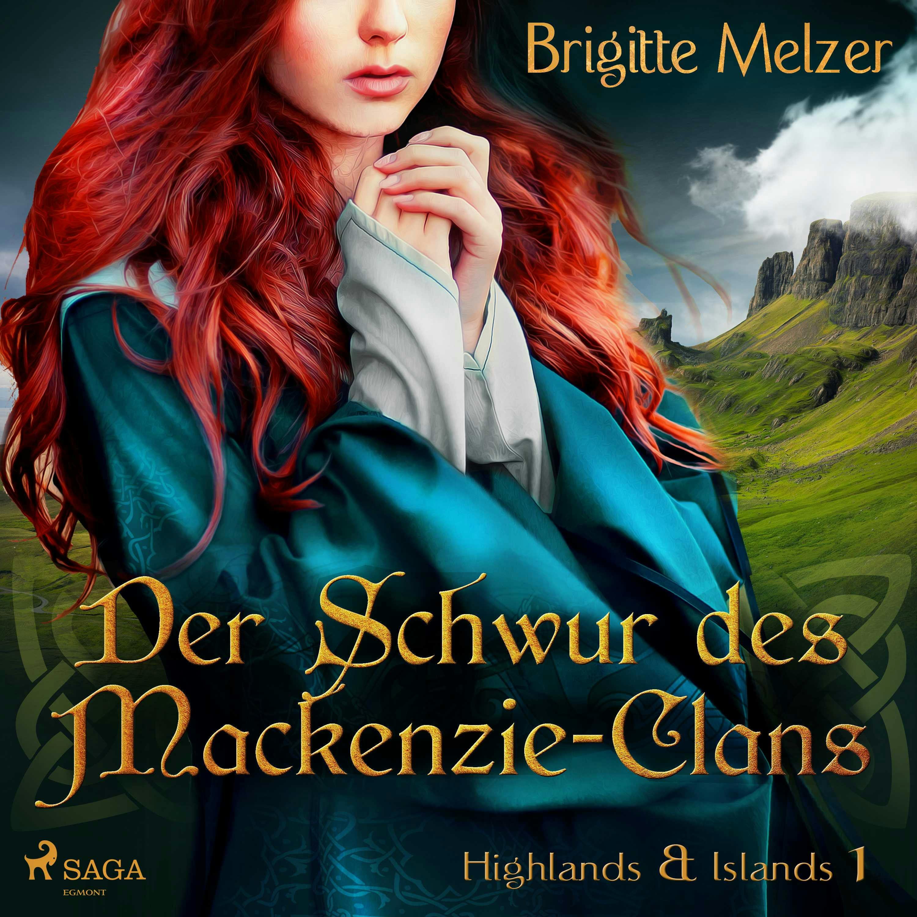 Der Schwur des Mackenzie-Clans (Highlands & Islands 1) - Brigitte Melzer