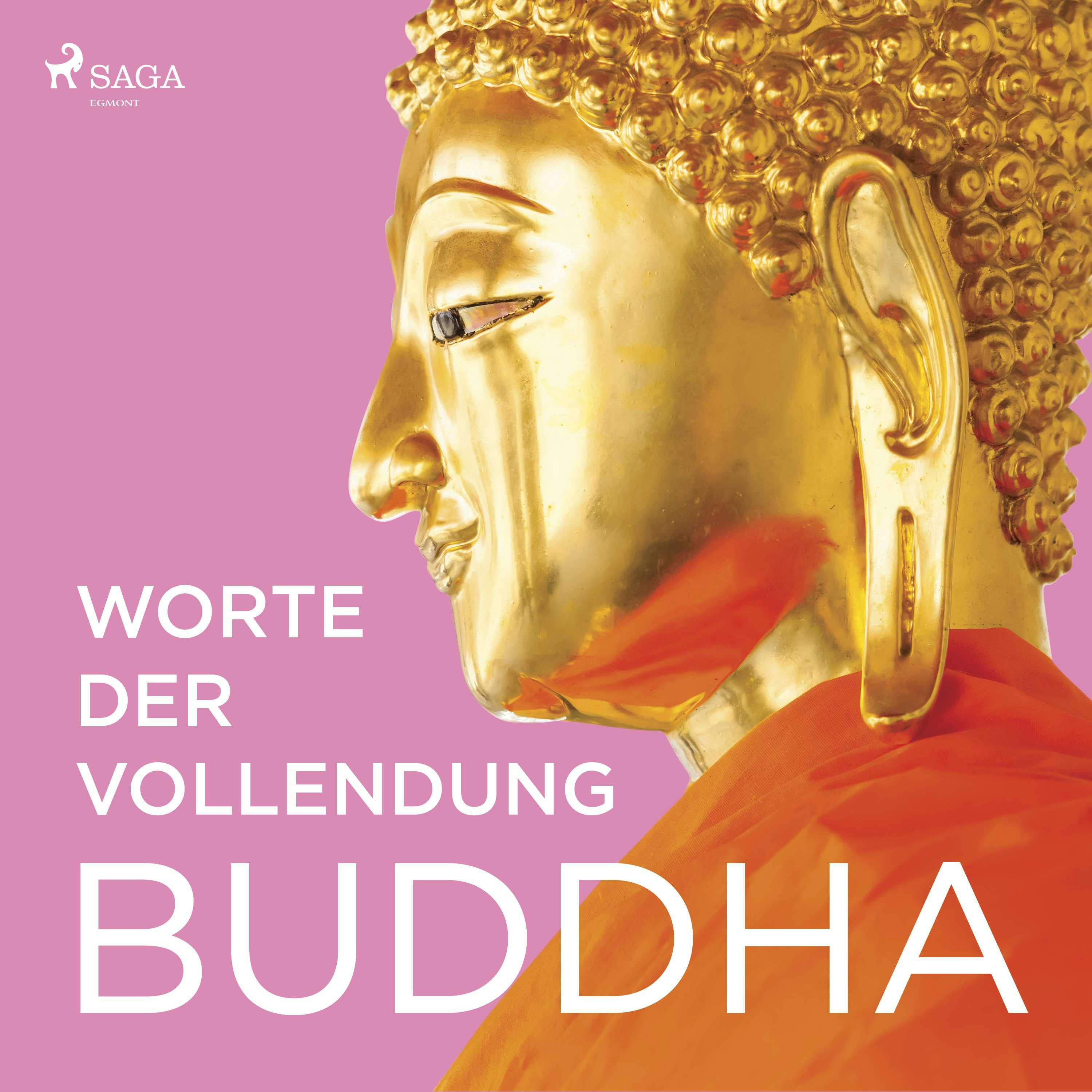 Worte der Vollendung - - Buddha