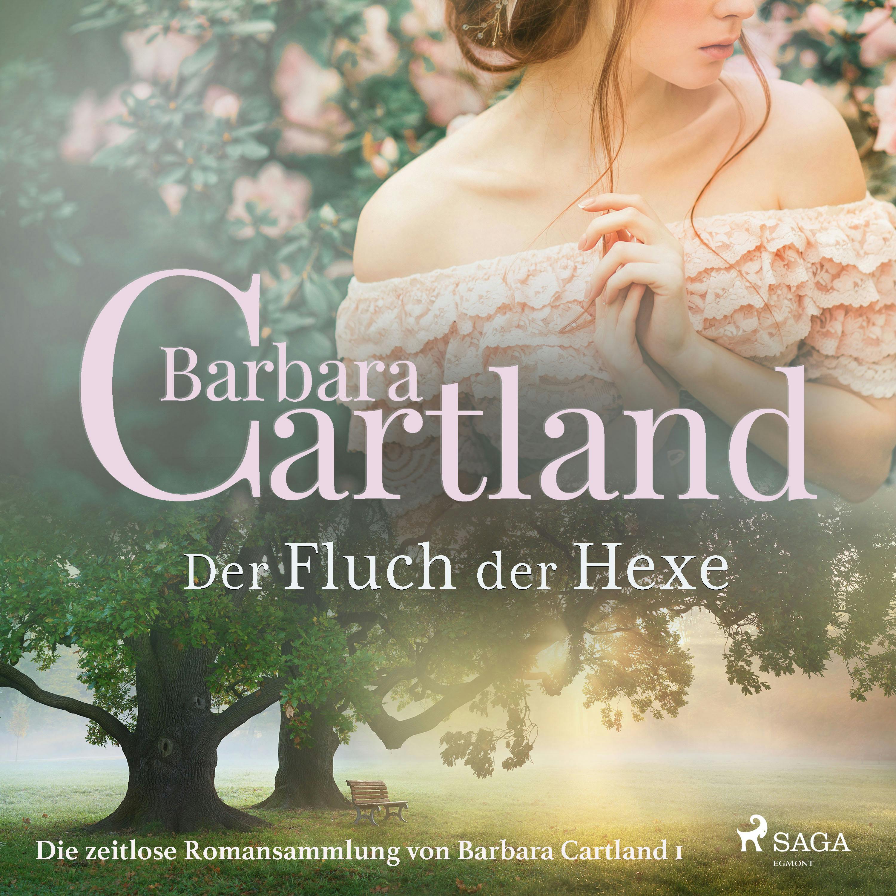Der Fluch der Hexe (Die zeitlose Romansammlung von Barbara Cartland 1) - Barbara Cartland