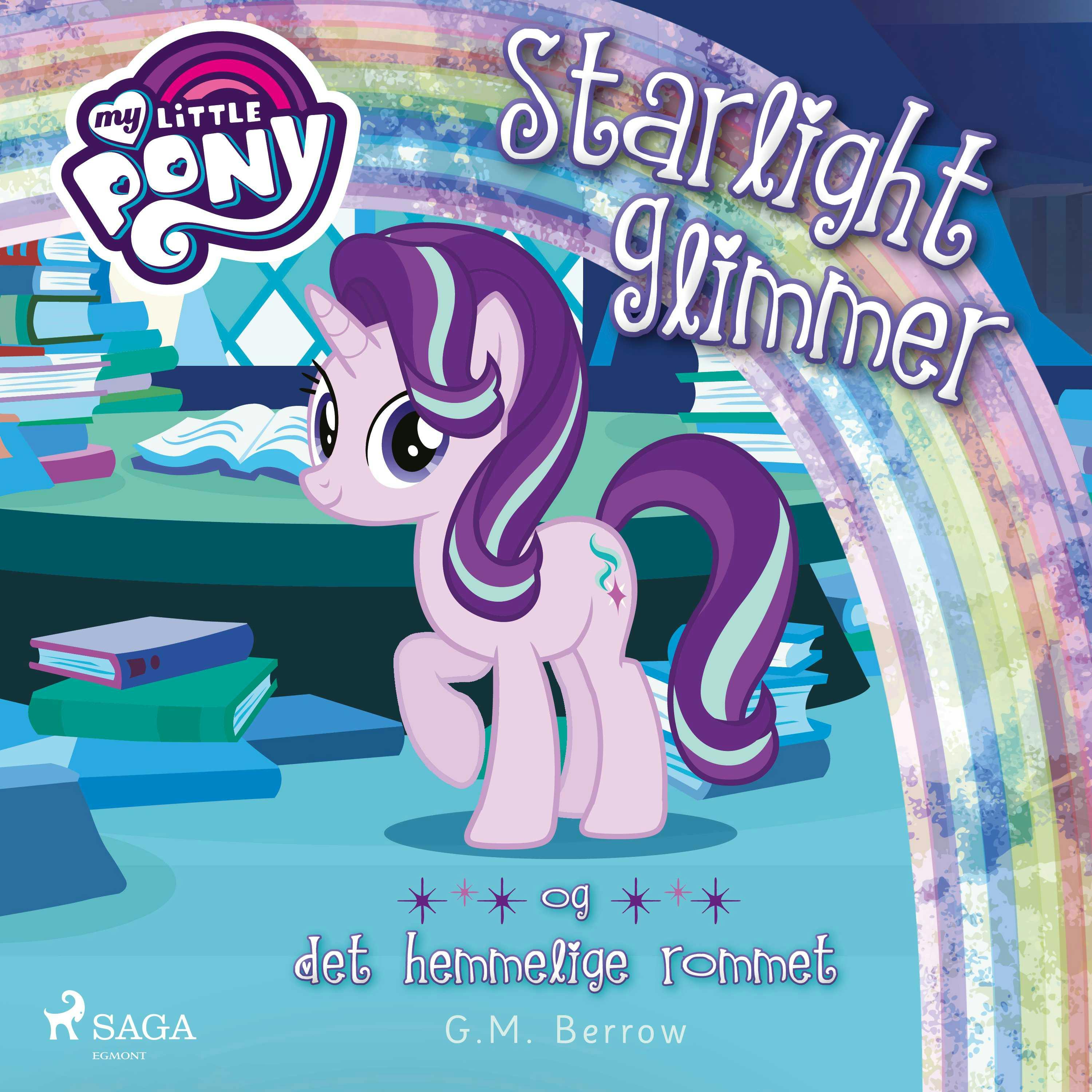 My Little Pony - Starlight Glimmer og det hemmelige rommet - undefined