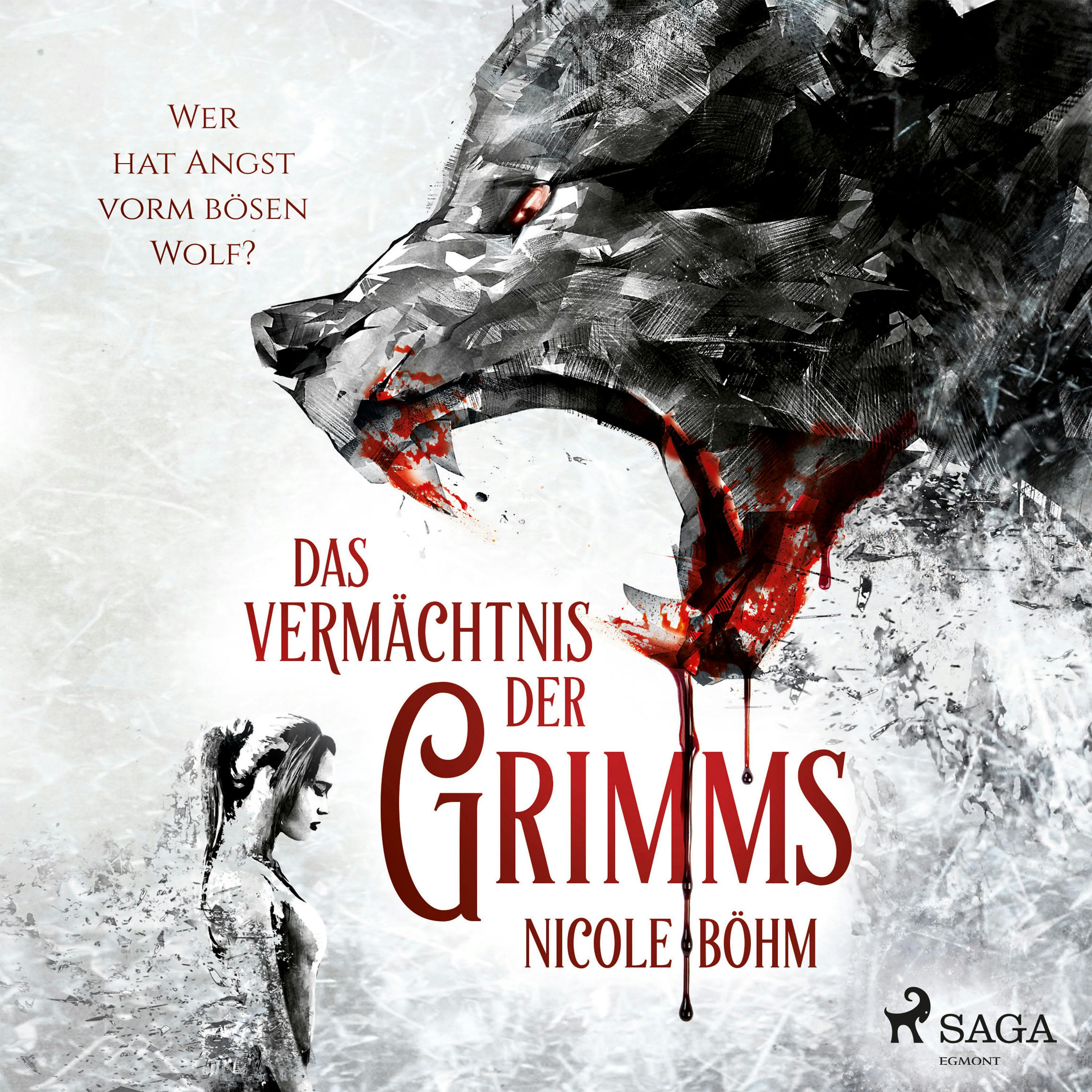 Das Vermächtnis der Grimms: Wer hat Angst vorm bösen Wolf? (Band 1) - undefined