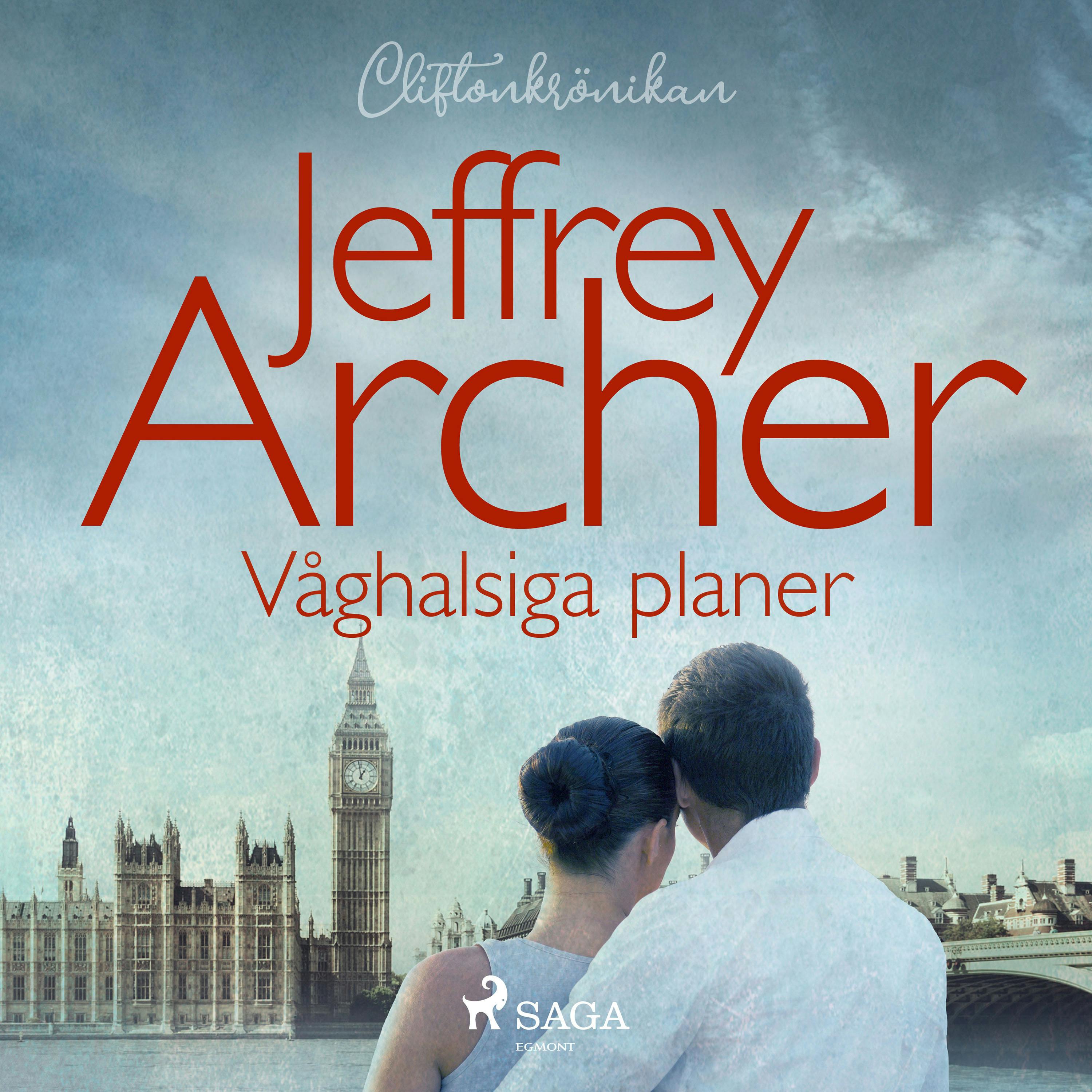 Våghalsiga planer - Jeffrey Archer