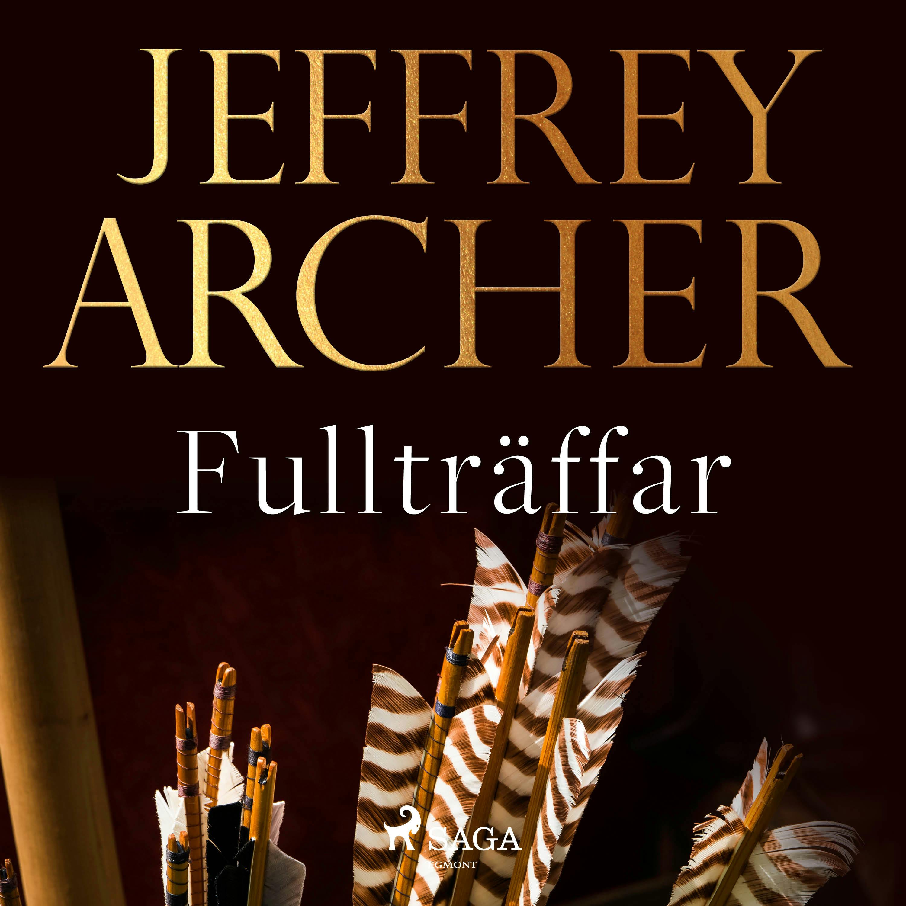 Fullträffar - Jeffrey Archer