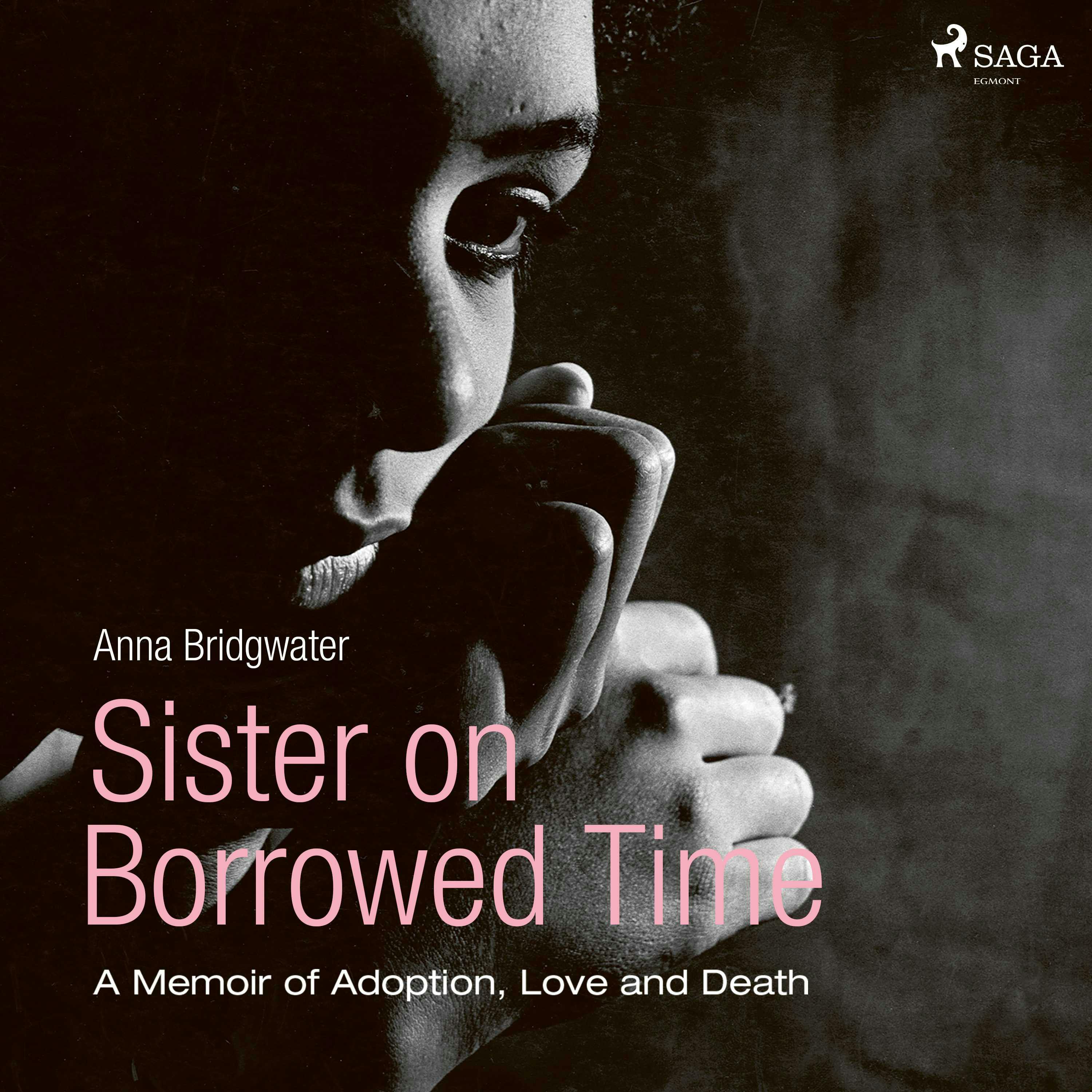 Sister on Borrowed Time - Anna Bridgwater