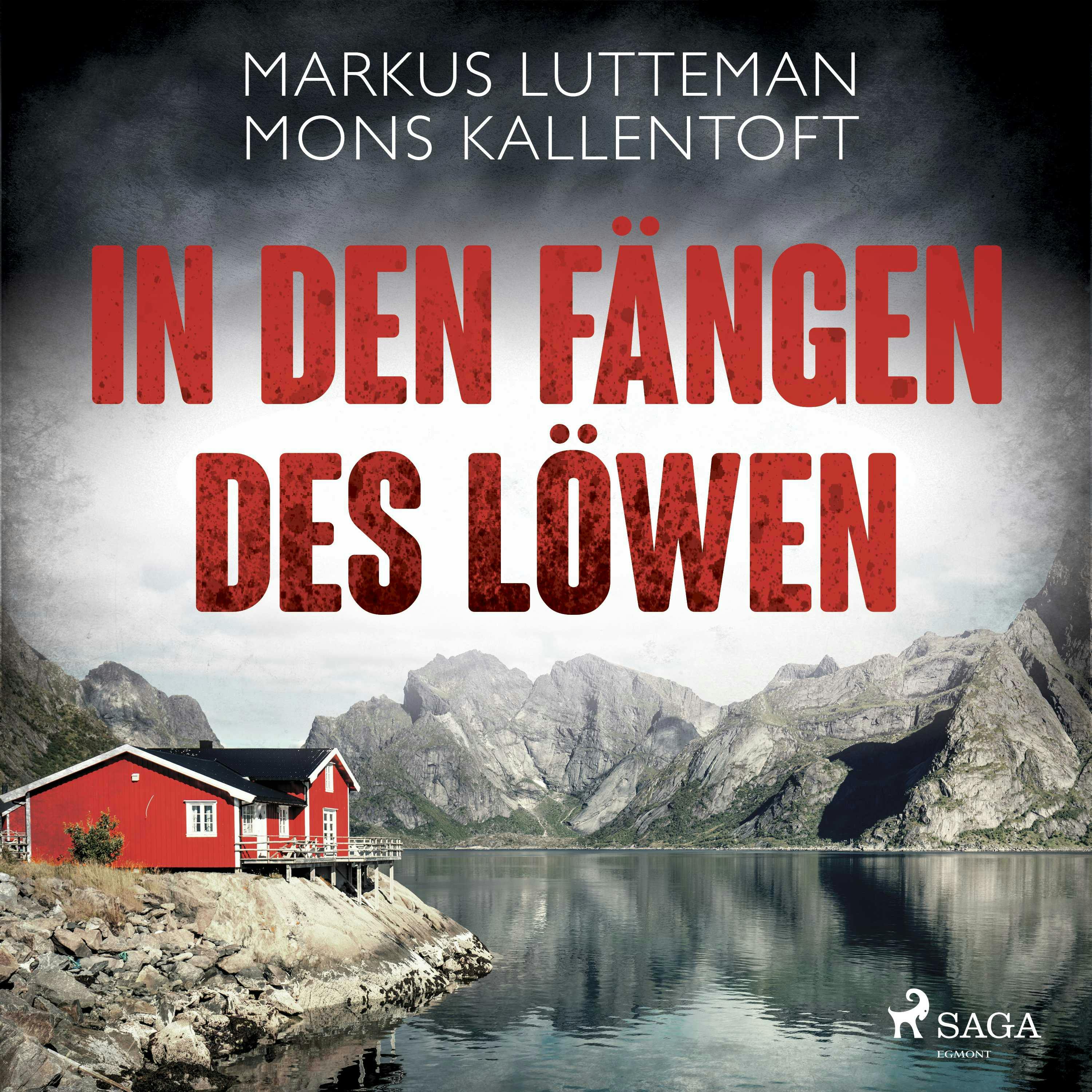 In den Fängen des Löwen: Thriller - Mons Kallentoft, Markus Lutteman
