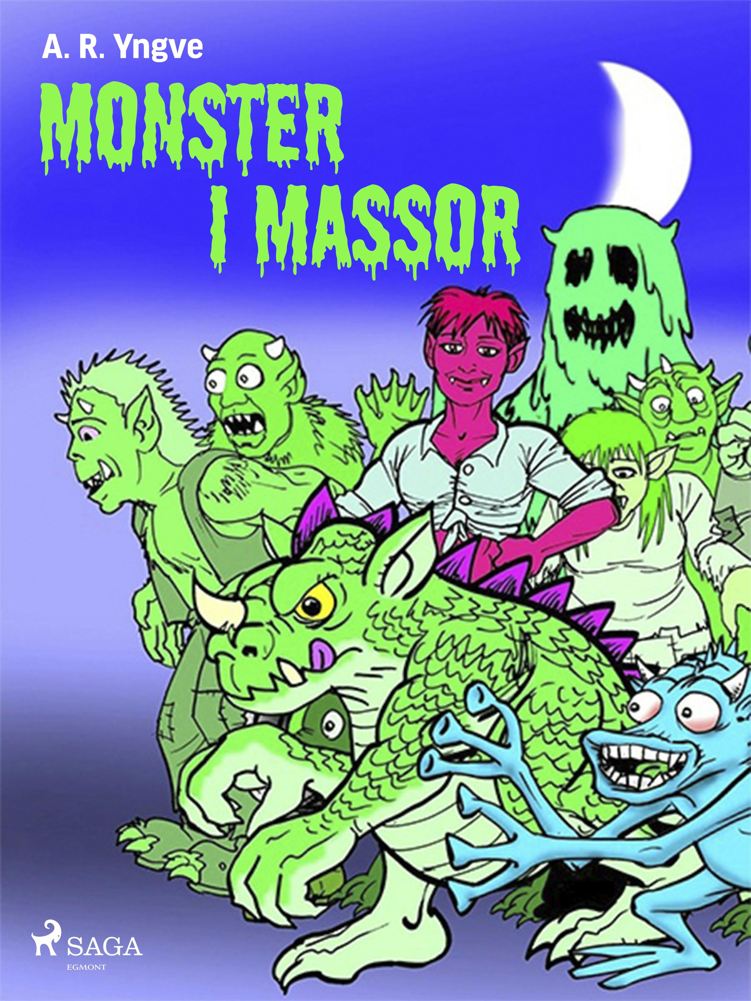 Monster i massor - A. R. Yngve