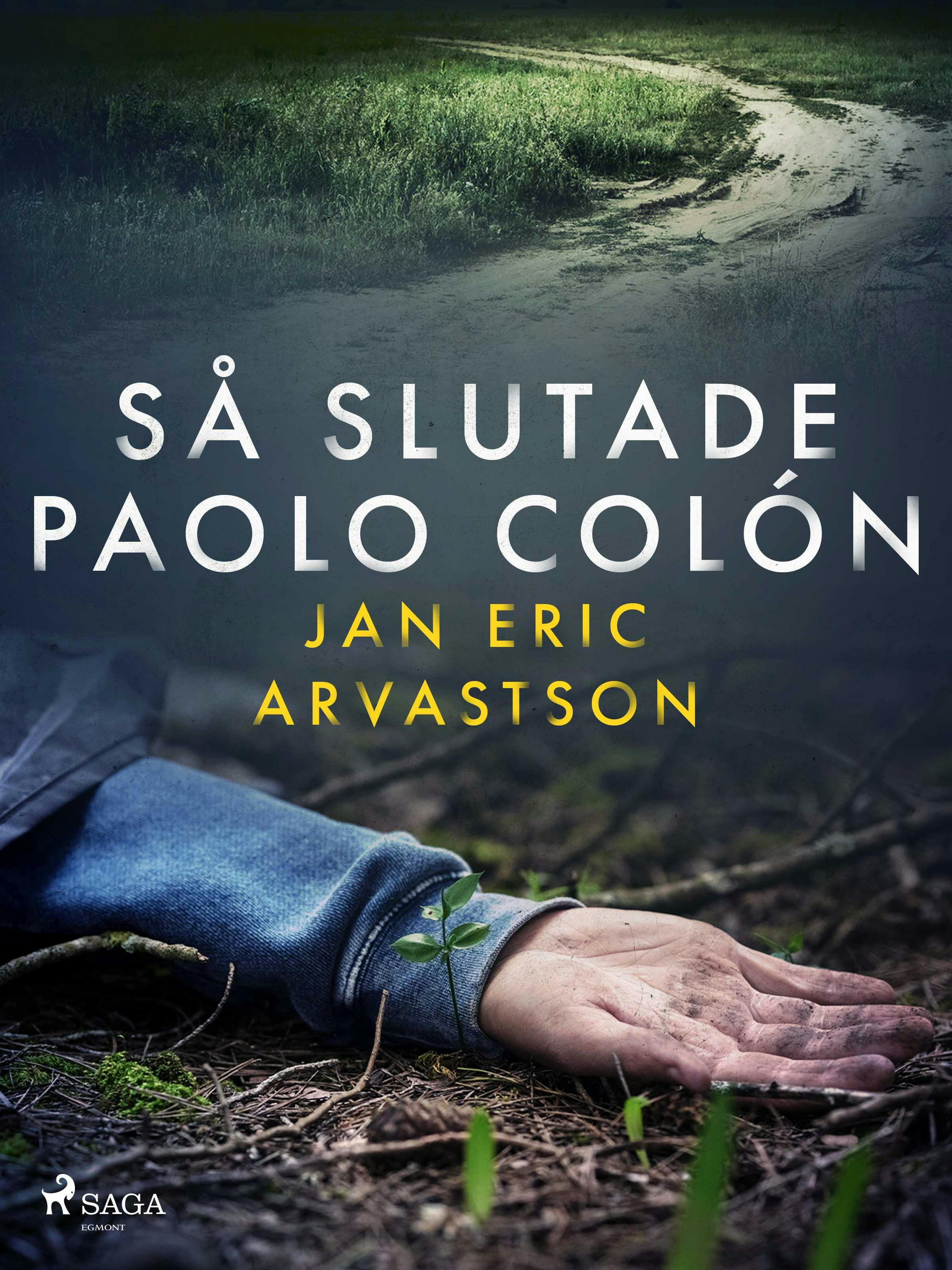 Så slutade Paolo Colón - Jan Eric Arvastson