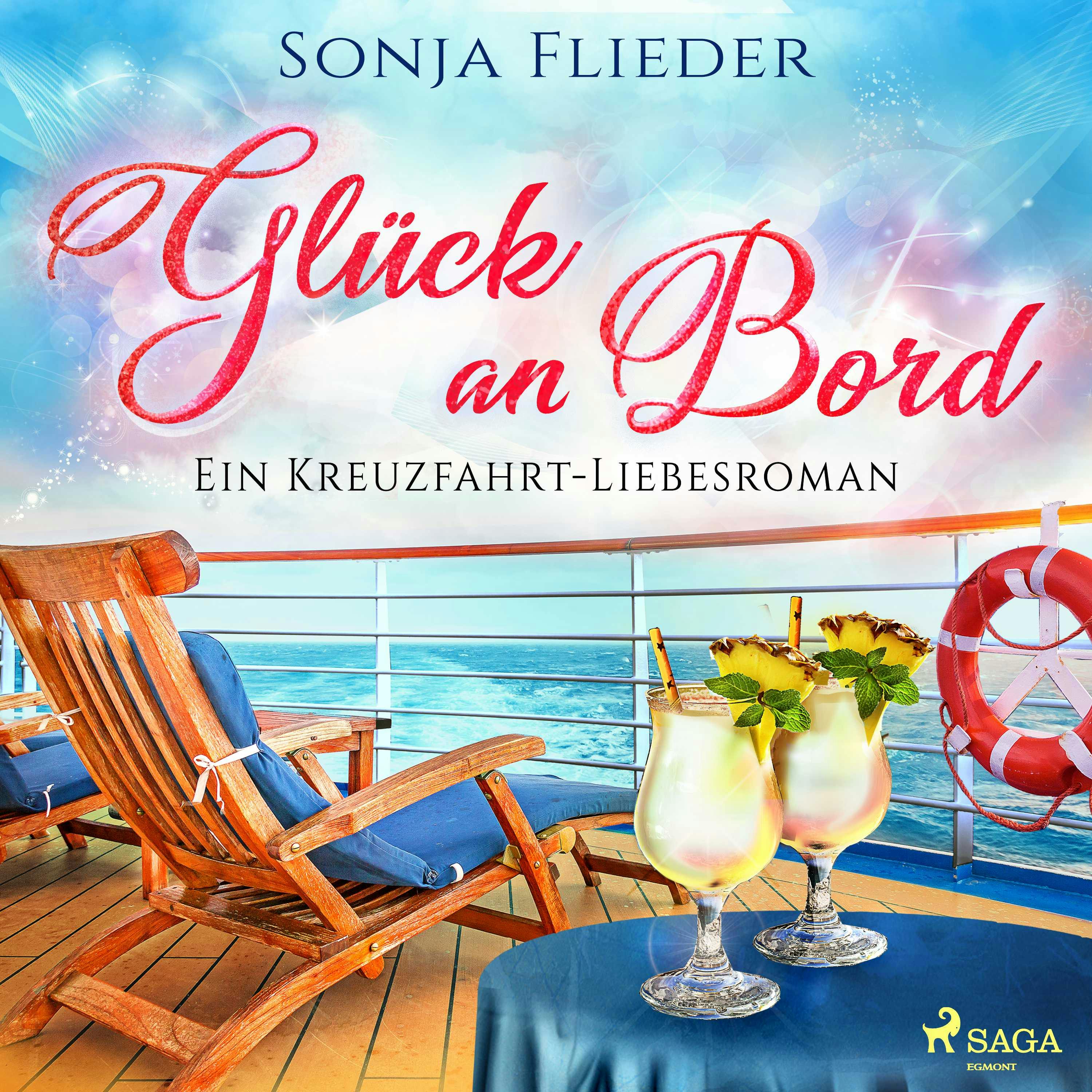 Glück an Bord: Ein Kreuzfahrt-Liebesroman - Sonja Flieder