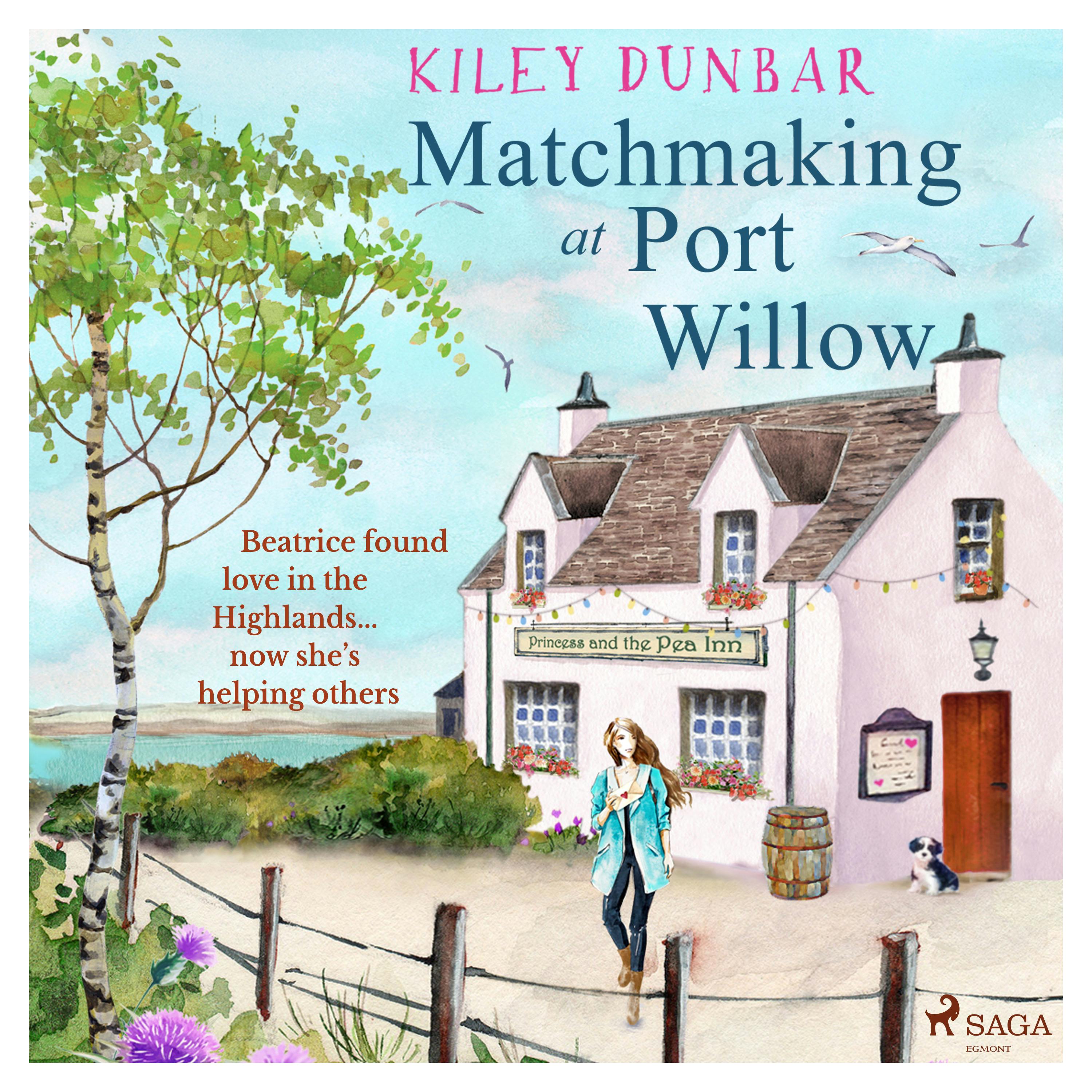Matchmaking at Port Willow - Kiley Dunbar