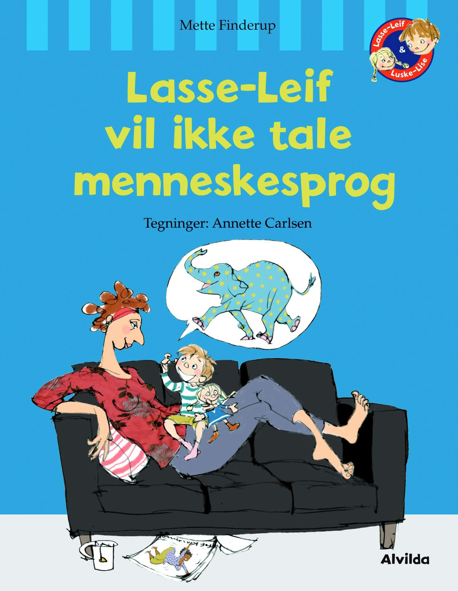 Lasse-Leif vil ikke tale menneskesprog - Mette Finderup