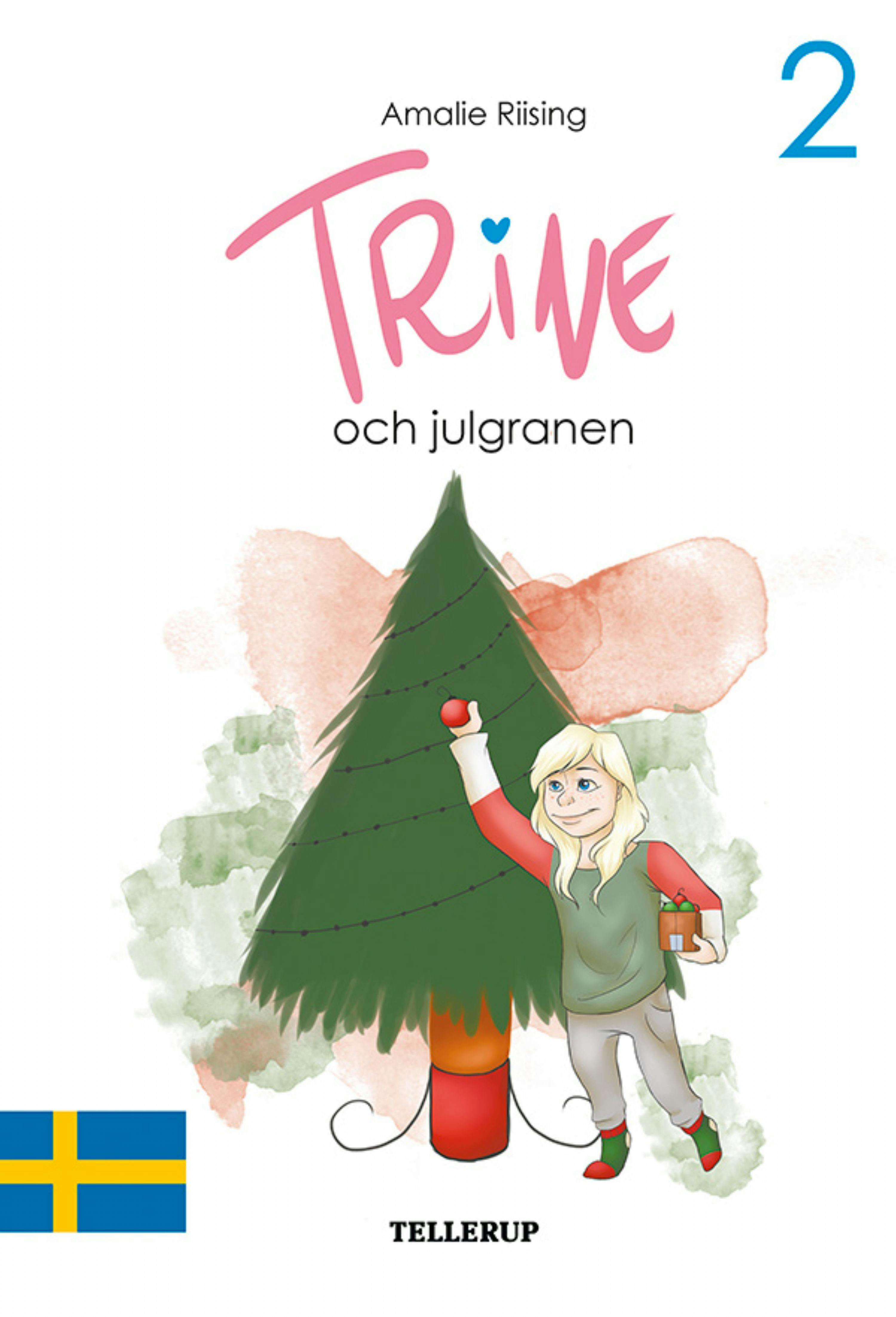 Trine #2: Trine och julgranen - Amalie Riising