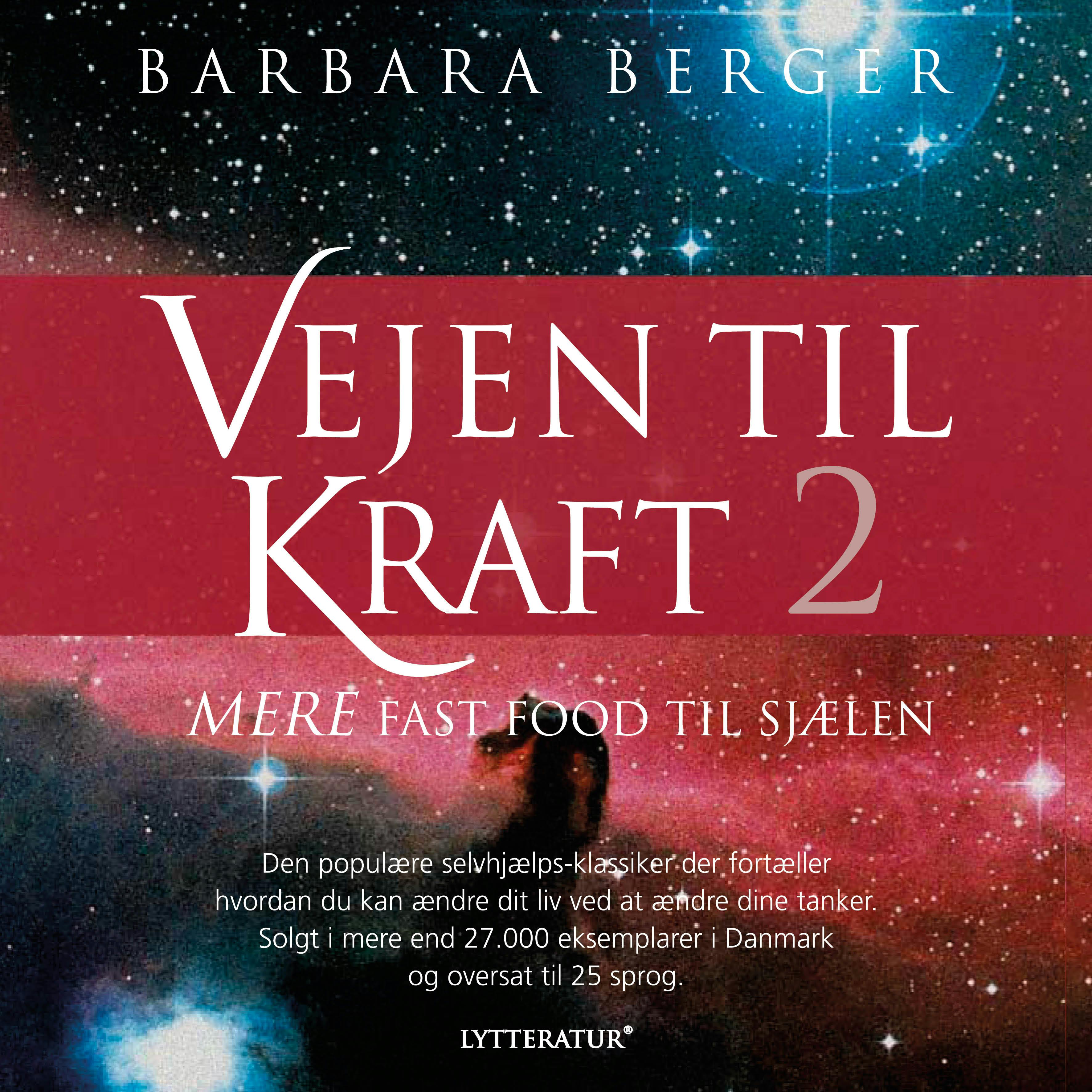 Vejen til kraft – fast food til sjælen 2 - Barbara Berger
