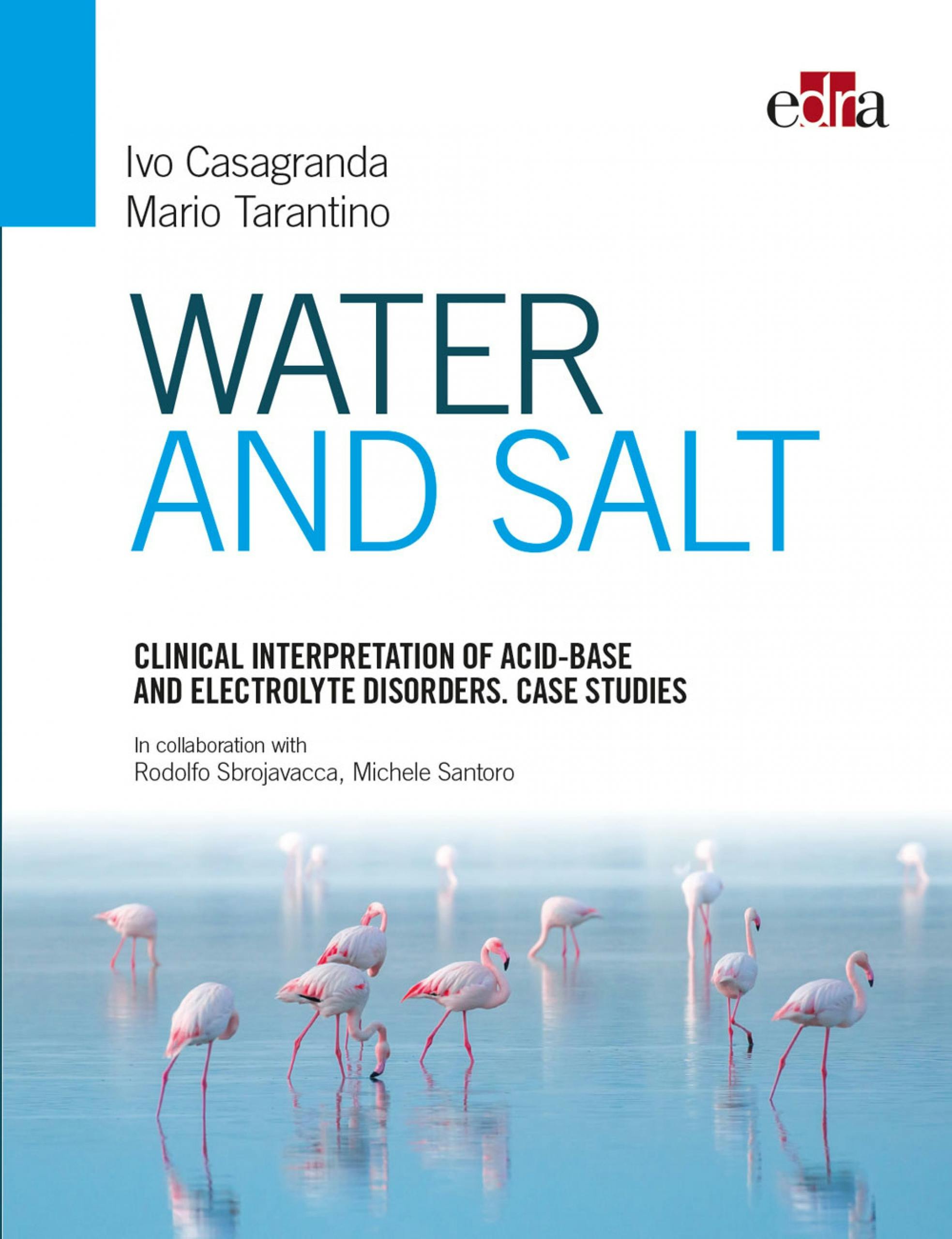 Clinical interpretation of acid-base and electrolyte disorders - Mario Tarantino, Ivo Casagranda