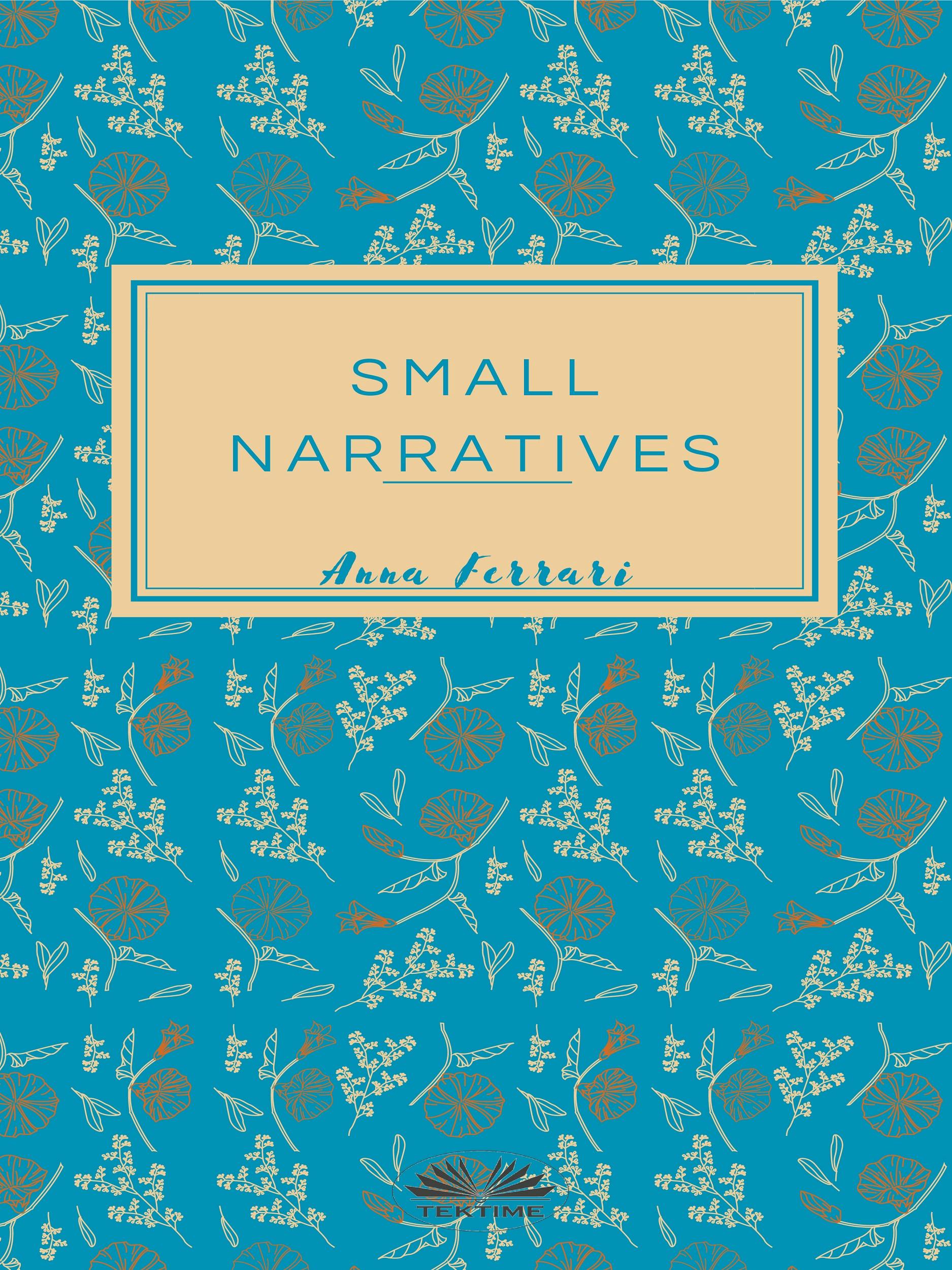 Small Narratives - Anna Ferrari