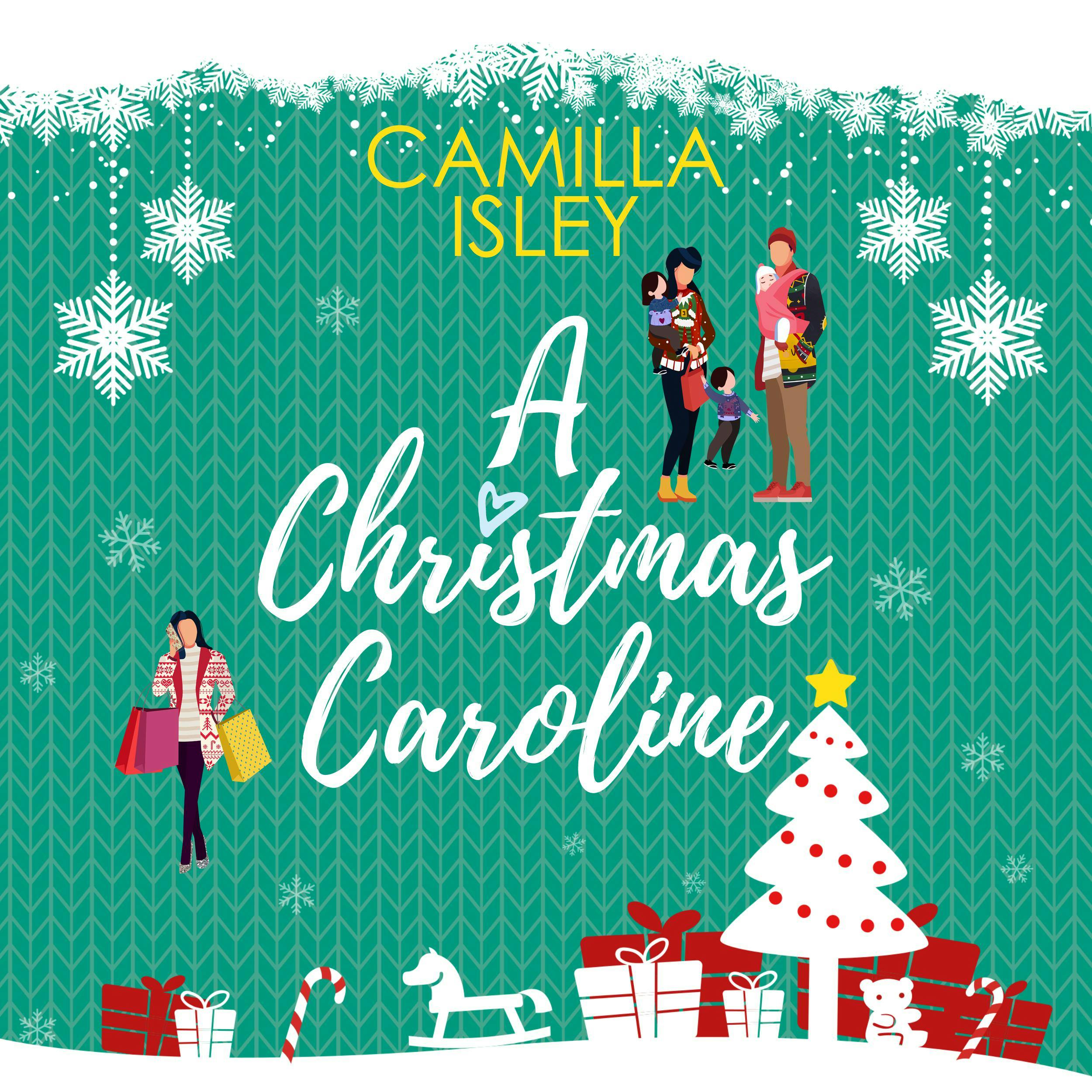 A Christmas Caroline: A Second Chance, Amnesia Romantic Comedy - Camilla Isley