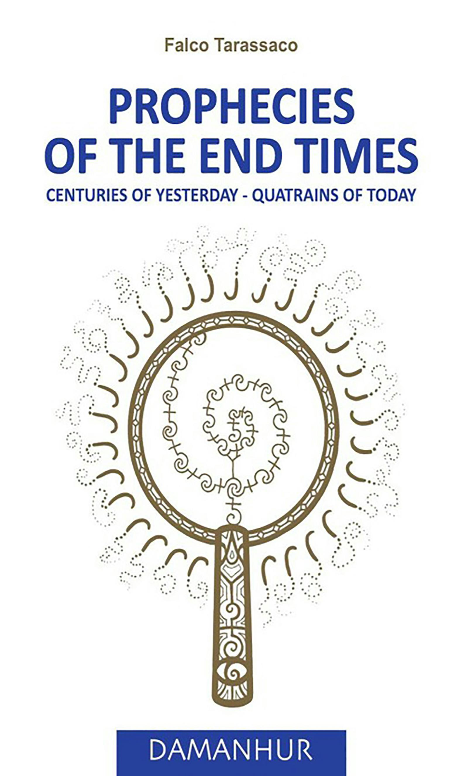 Prophecies of the end times - undefined