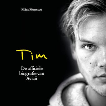 Tim: De officiële biografie van Avicii