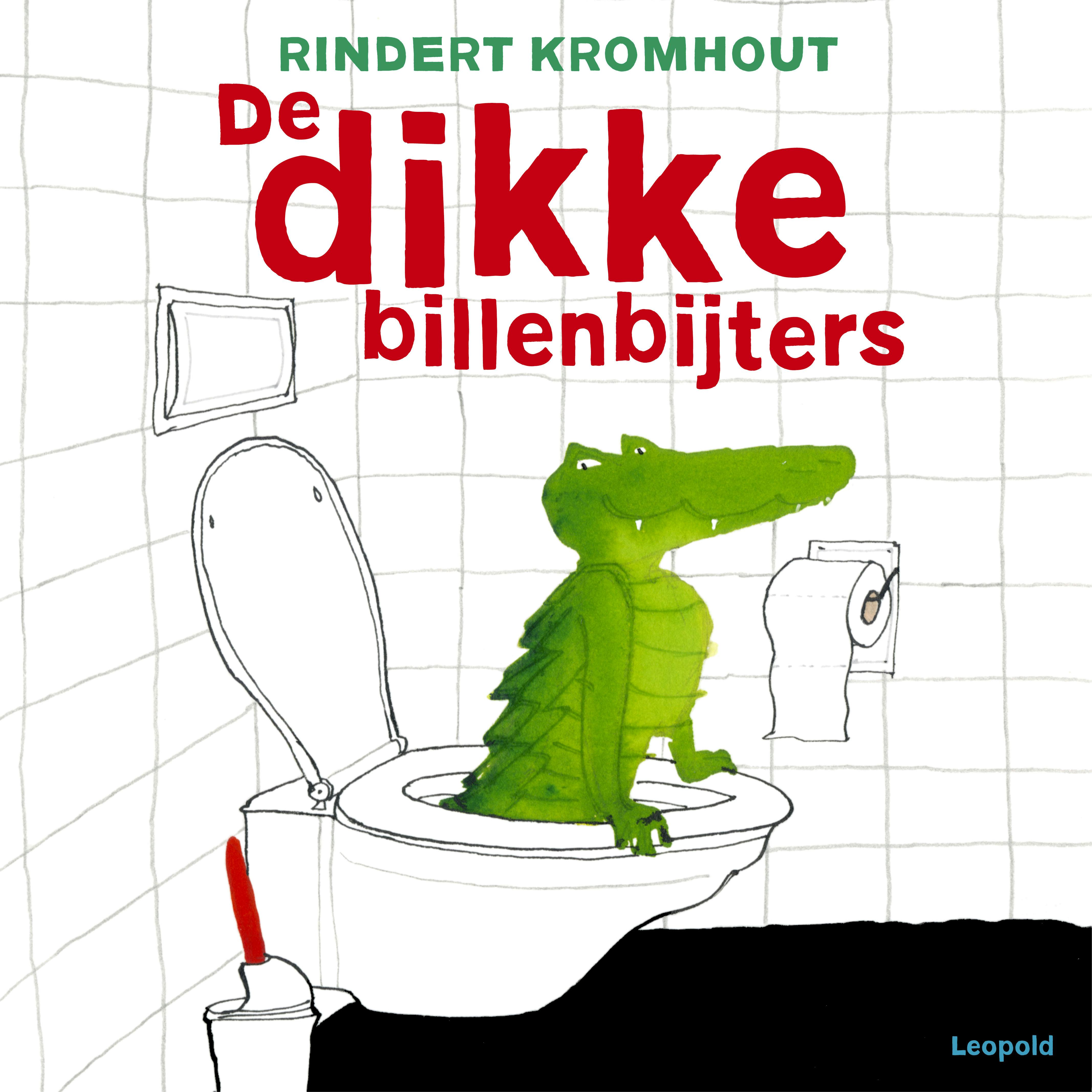 De dikke billenbijters - Rindert Kromhout