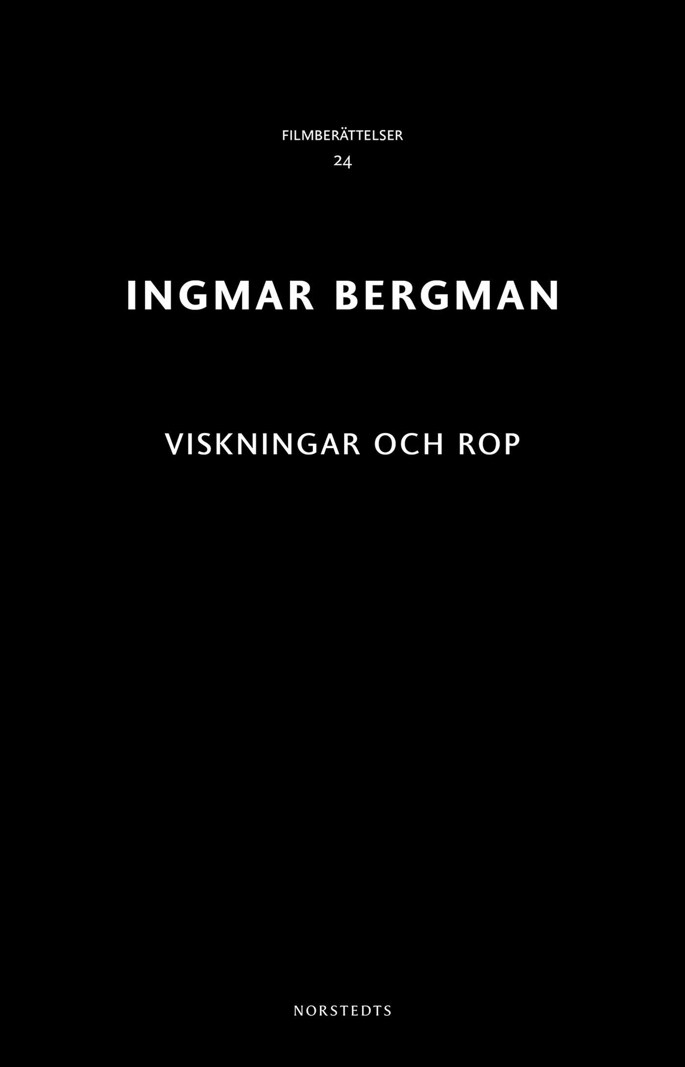Viskningar och rop - Ingmar Bergman