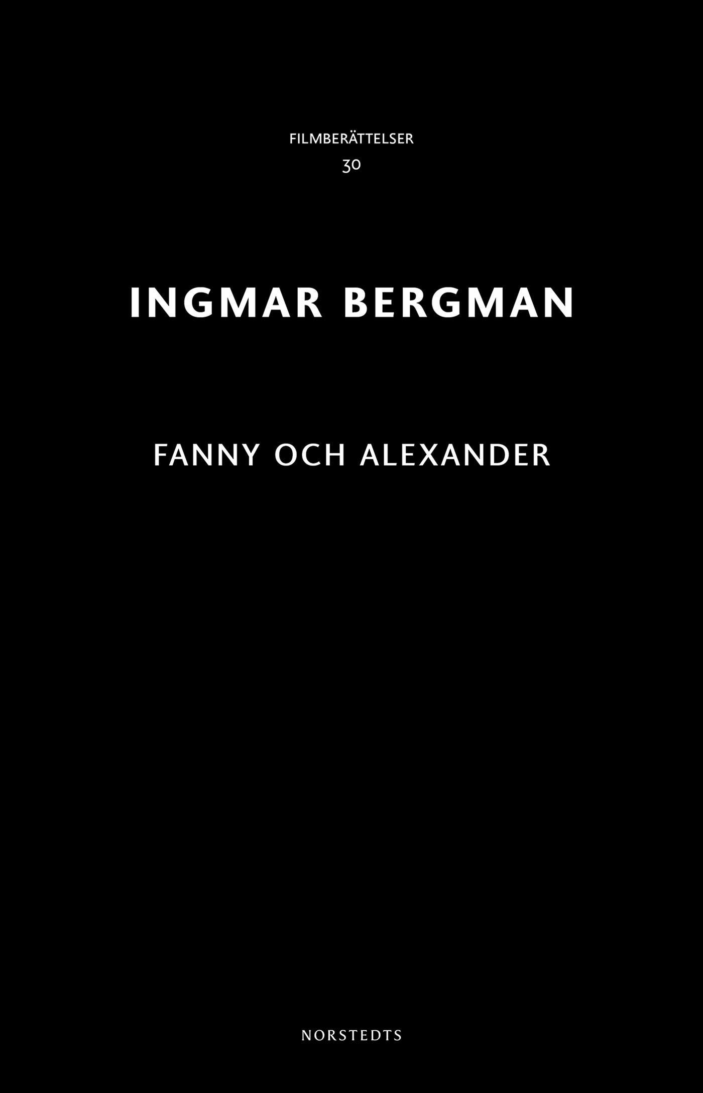 Fanny och Alexander - Ingmar Bergman
