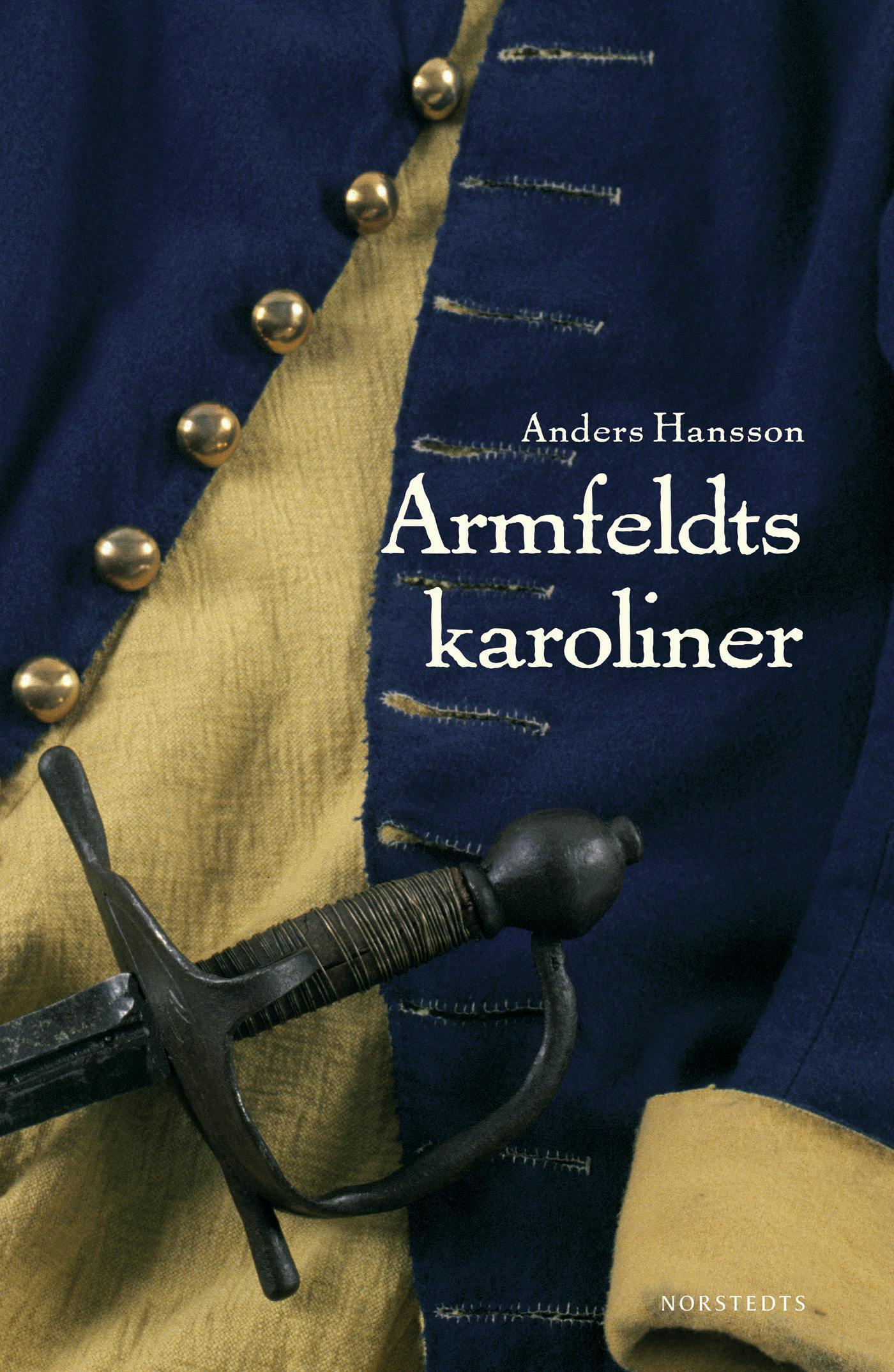 Armfeldts karoliner - Anders Hansson