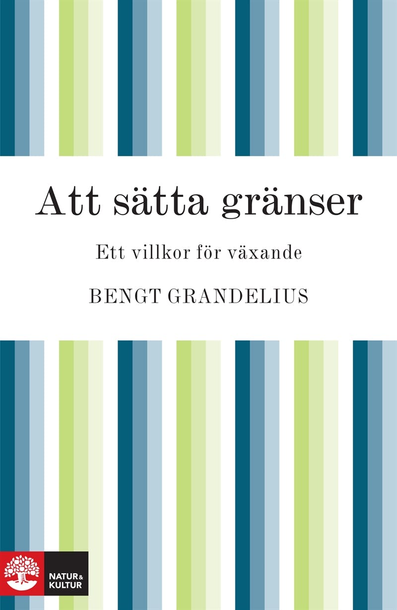 Att sätta gränser - Bengt Grandelius