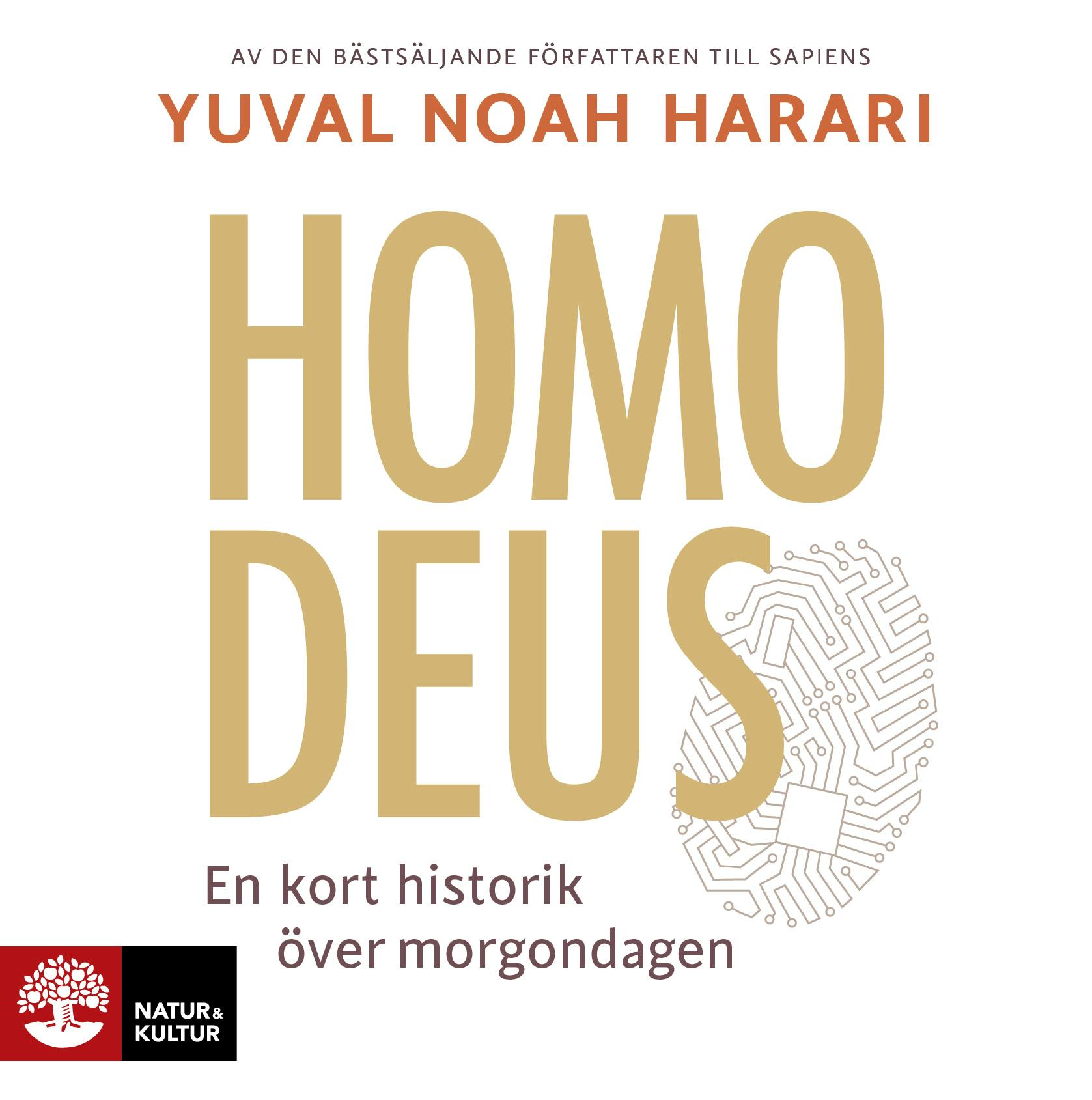 Homo Deus : En kort historik över morgondagen - undefined