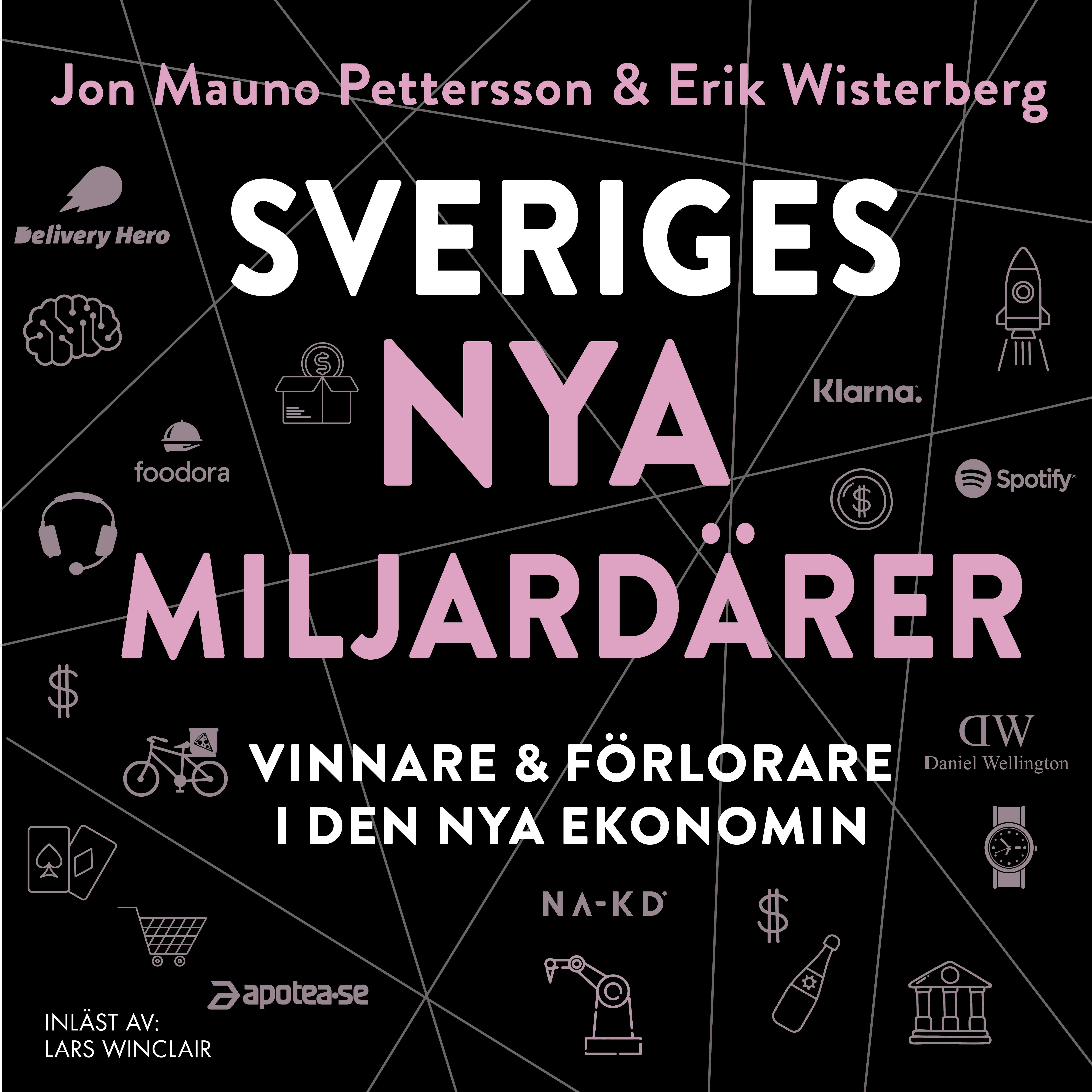 Sveriges nya miljardärer - Erik Wisterberg, Jan Mauno Pettersson
