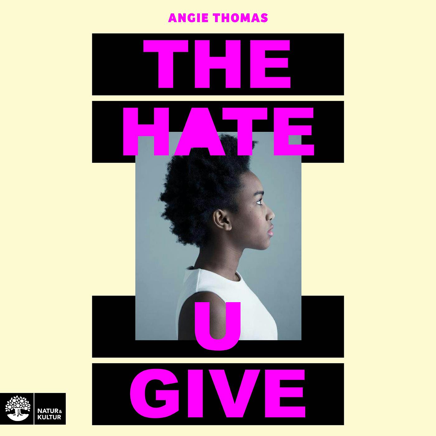 The hate u give - Angie Thomas