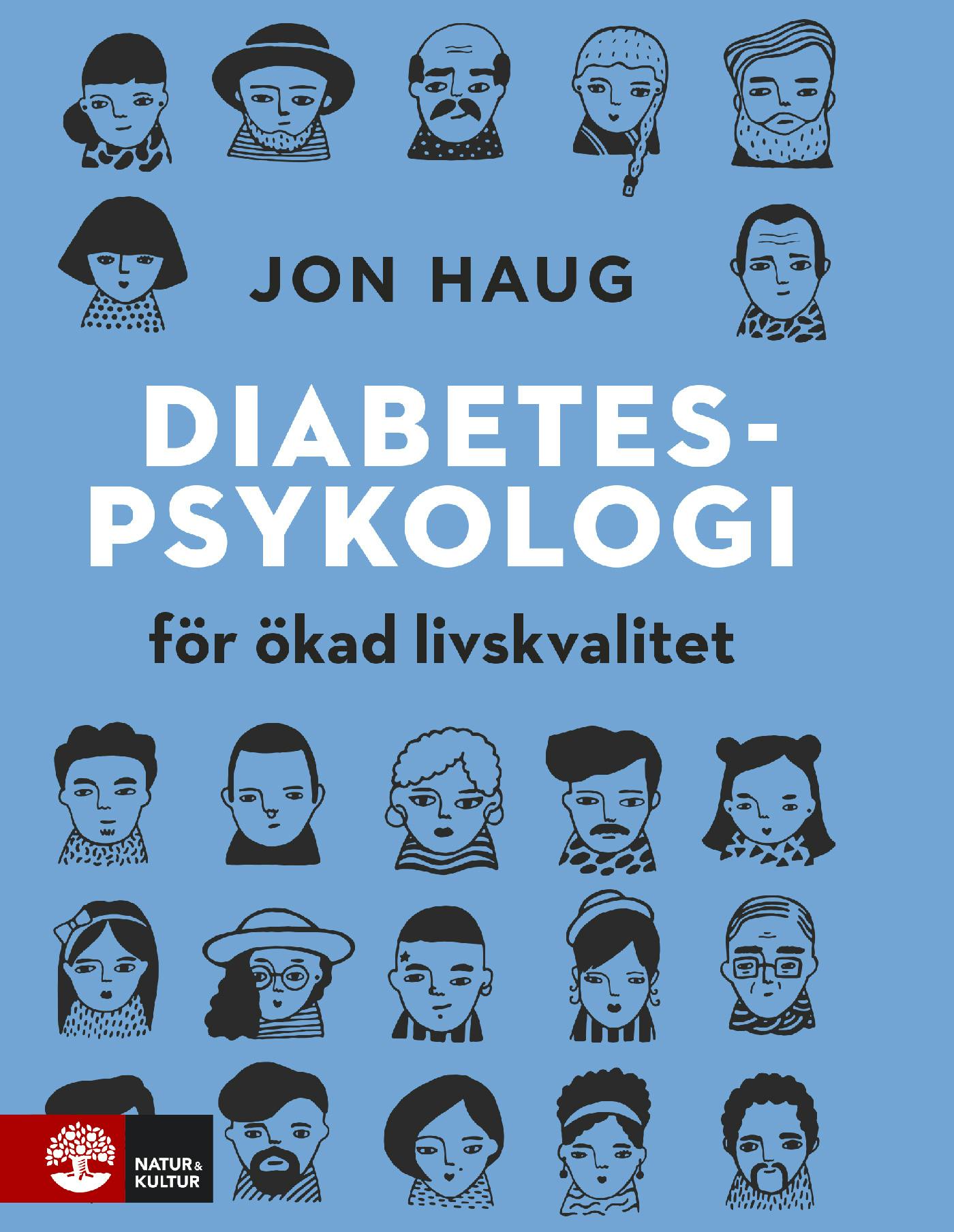Diabetespsykologi : för ökad livskvalitet - Jan Haug