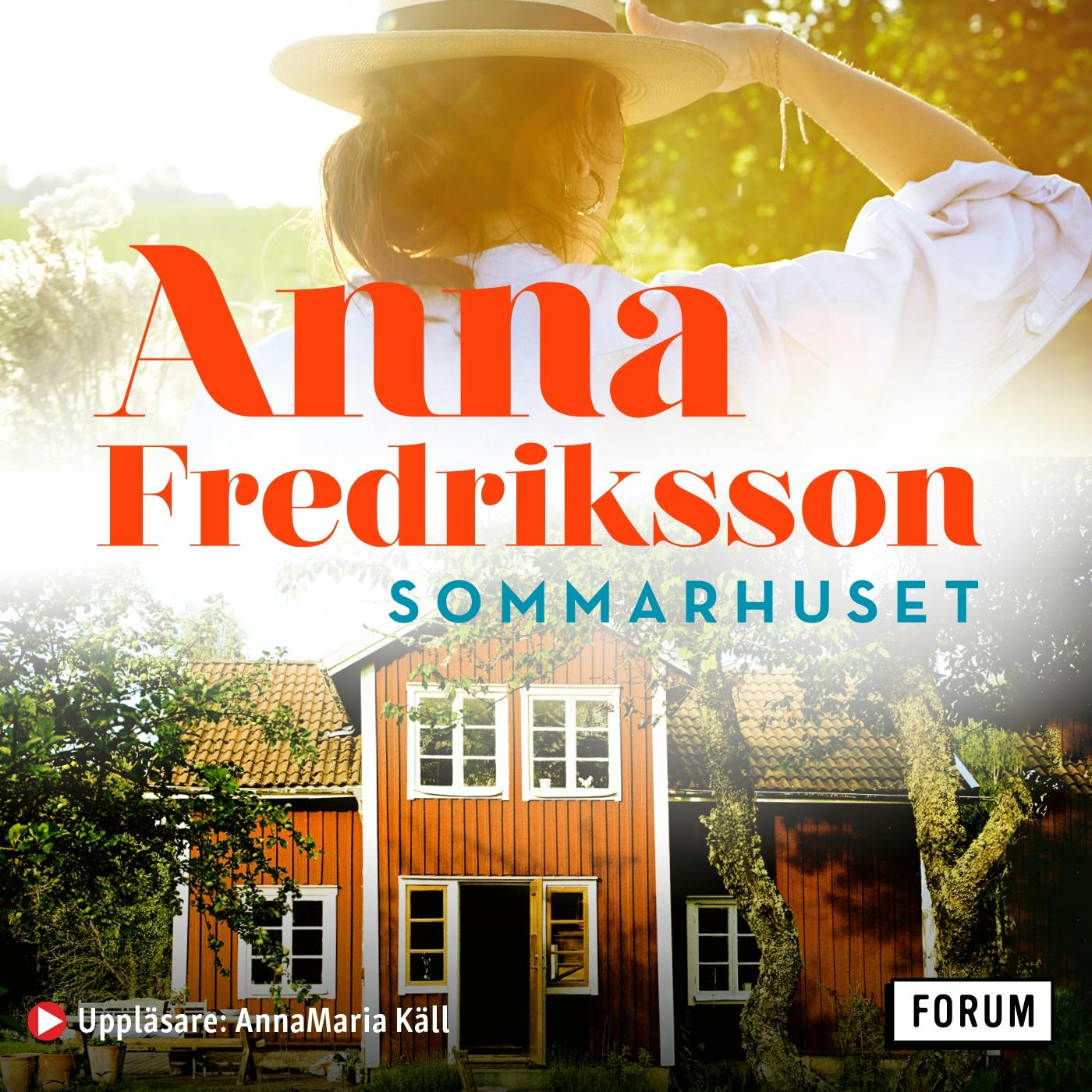 Sommarhuset - Anna Fredriksson