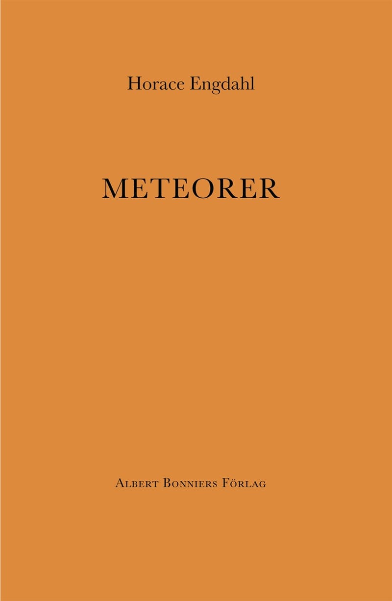 Meteorer - Horace Engdahl